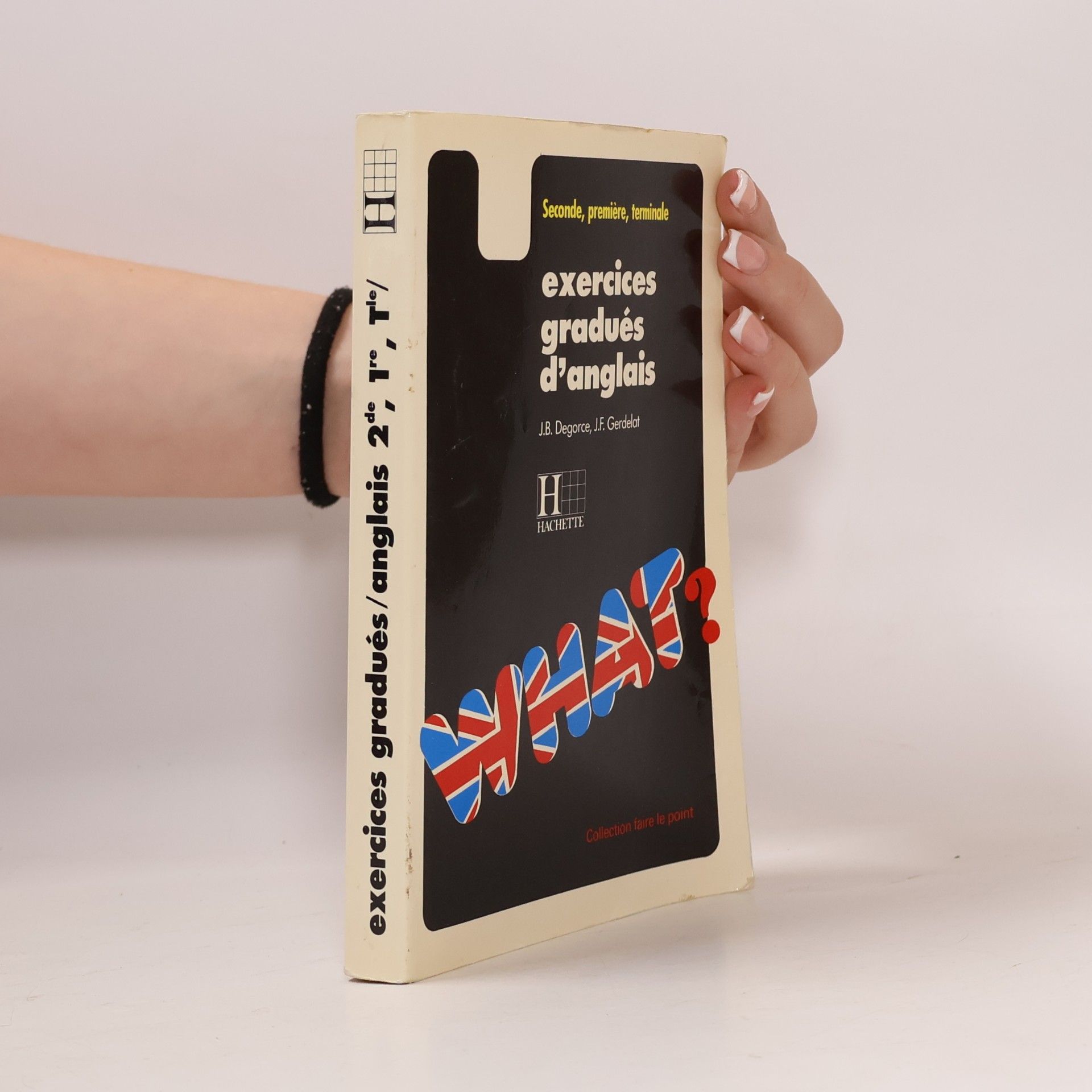 Faire le point: Exercices gradués d'anglais