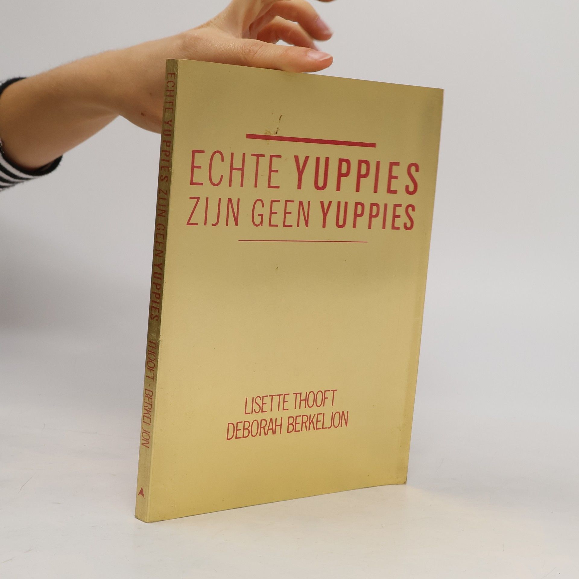 Echte yuppies zijn geen yuppies