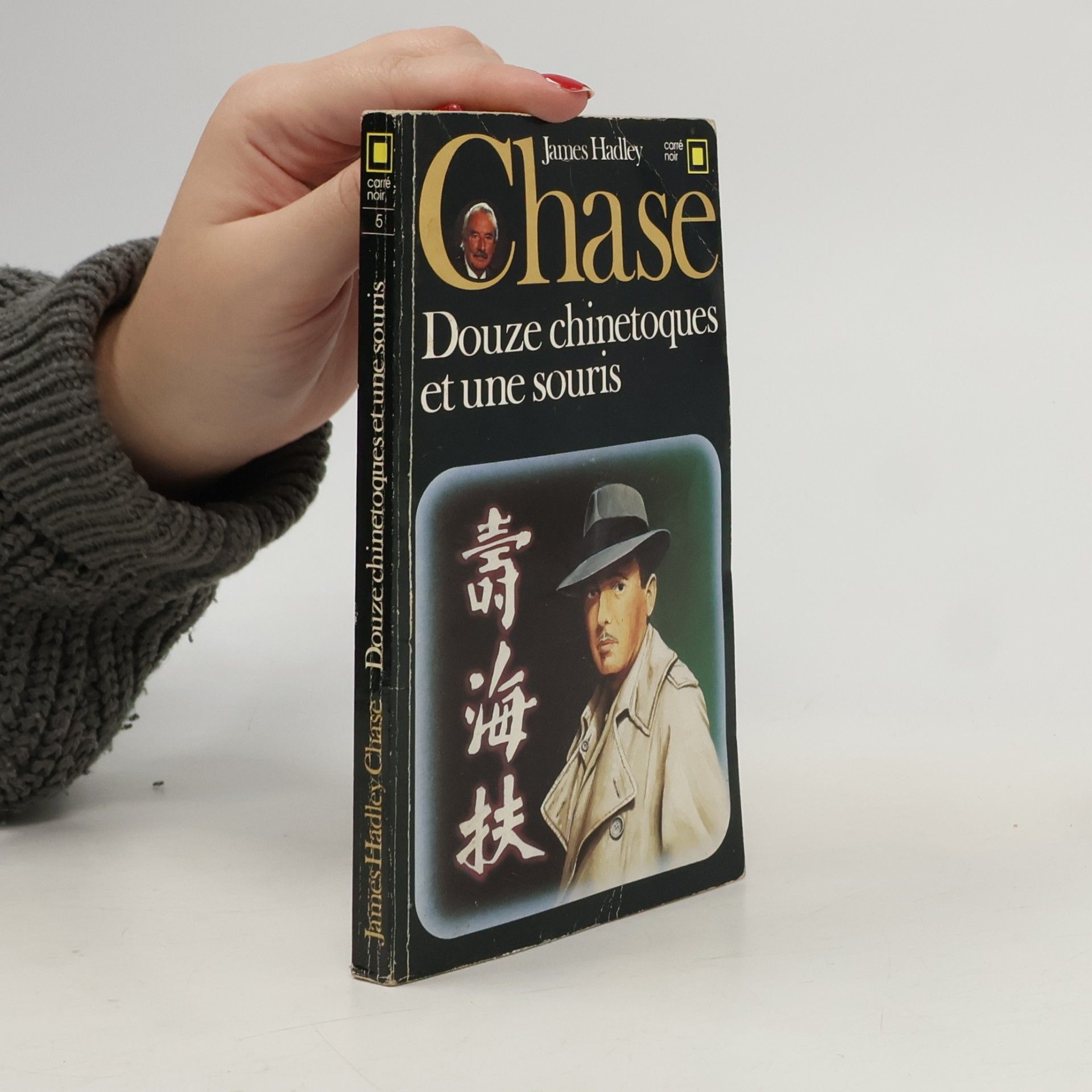 James Hadley Chase Douze chinetoques et une souris