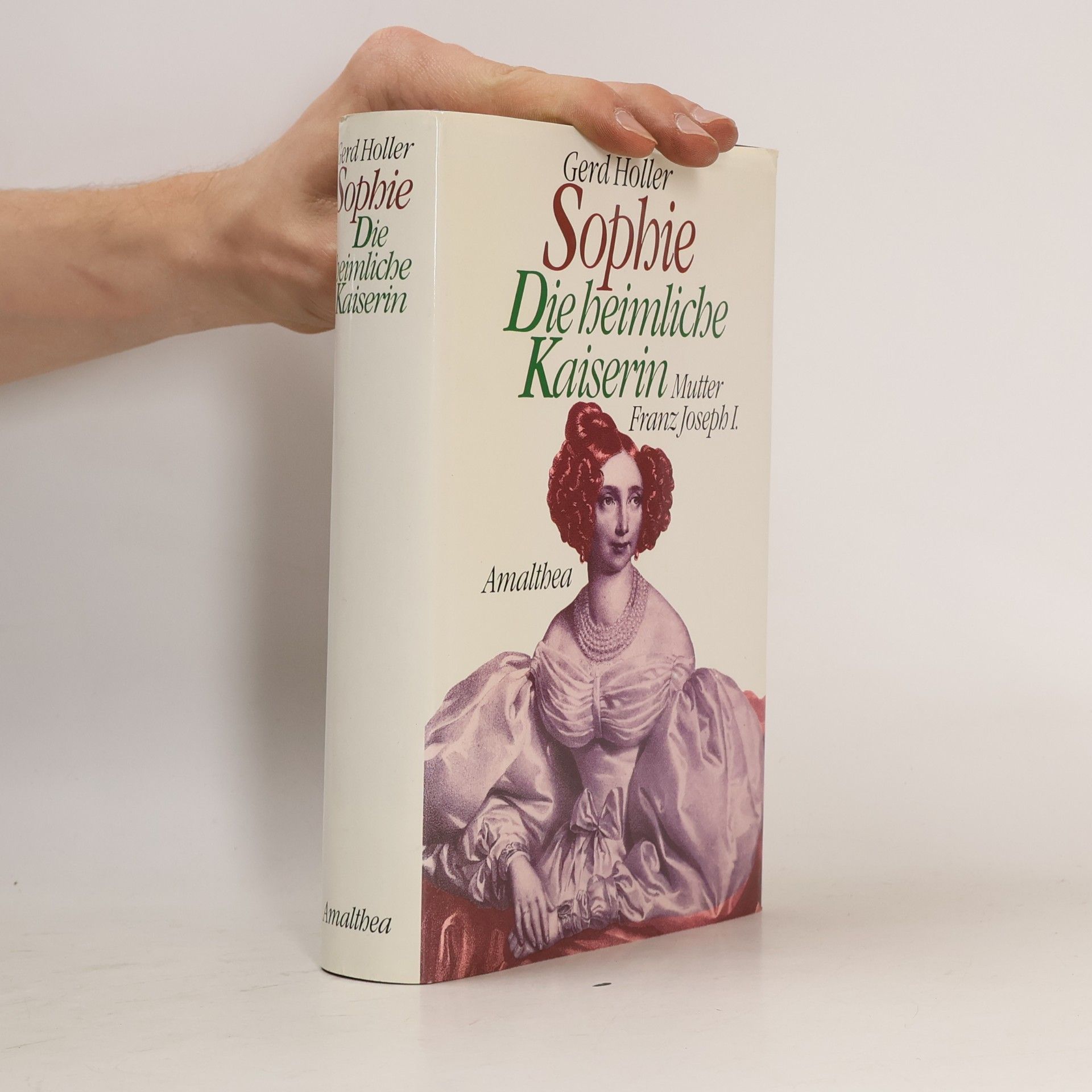 Sophie, die heimliche Kaiserin