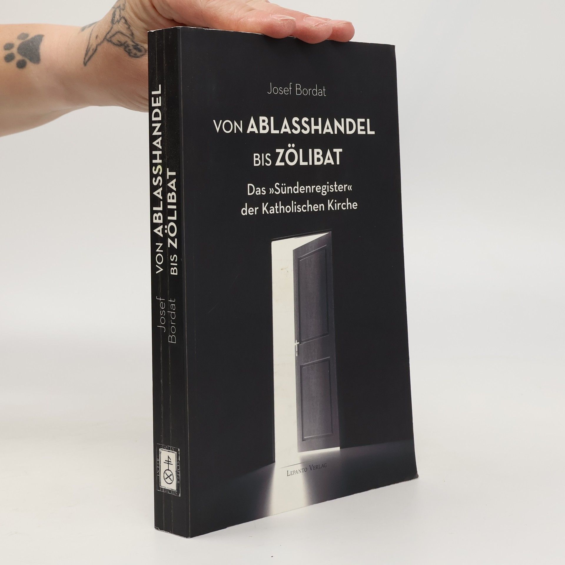 Josef Bordat Von Ablaßhandel bis Zölibat