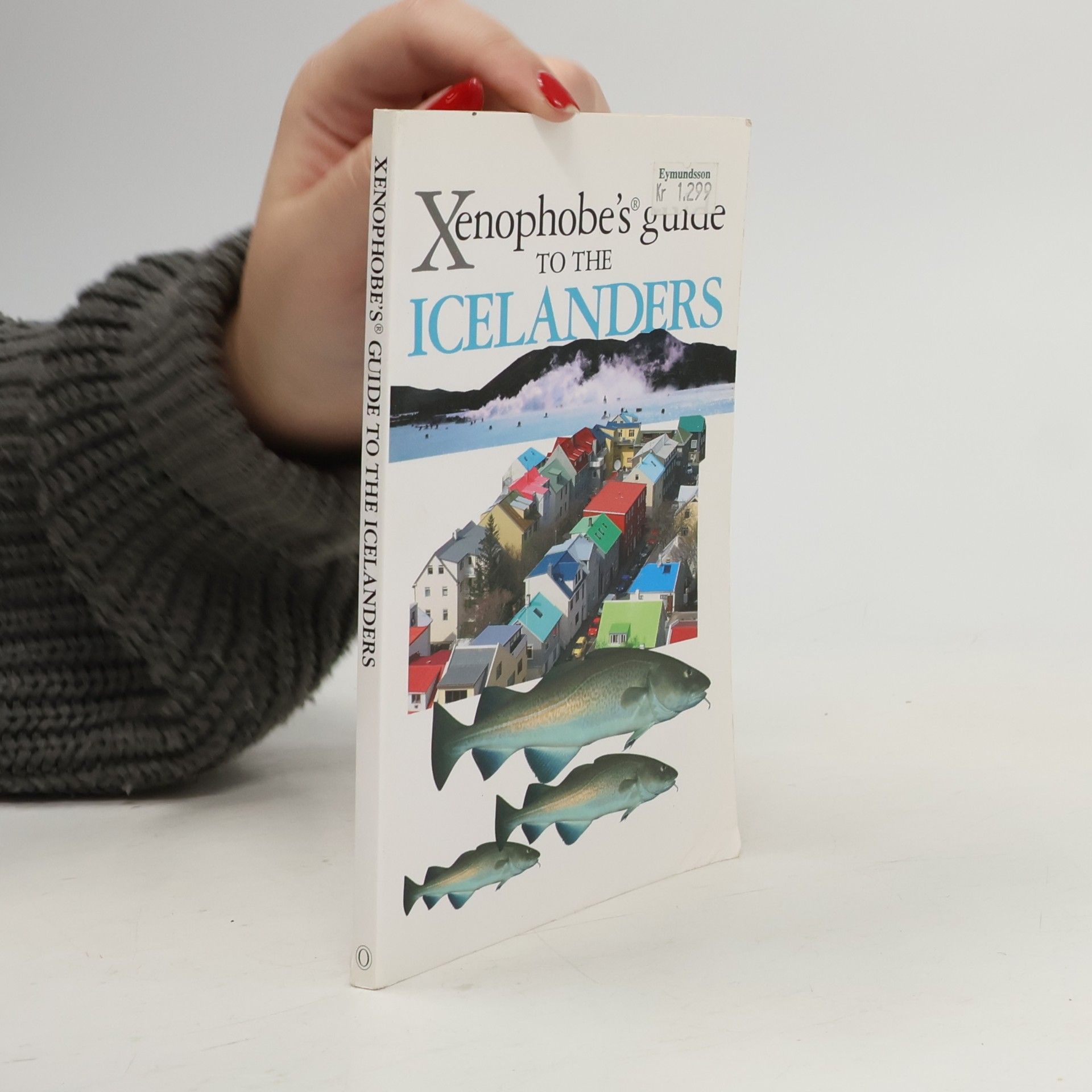 The Xenophobe's Guide to the Icelanders