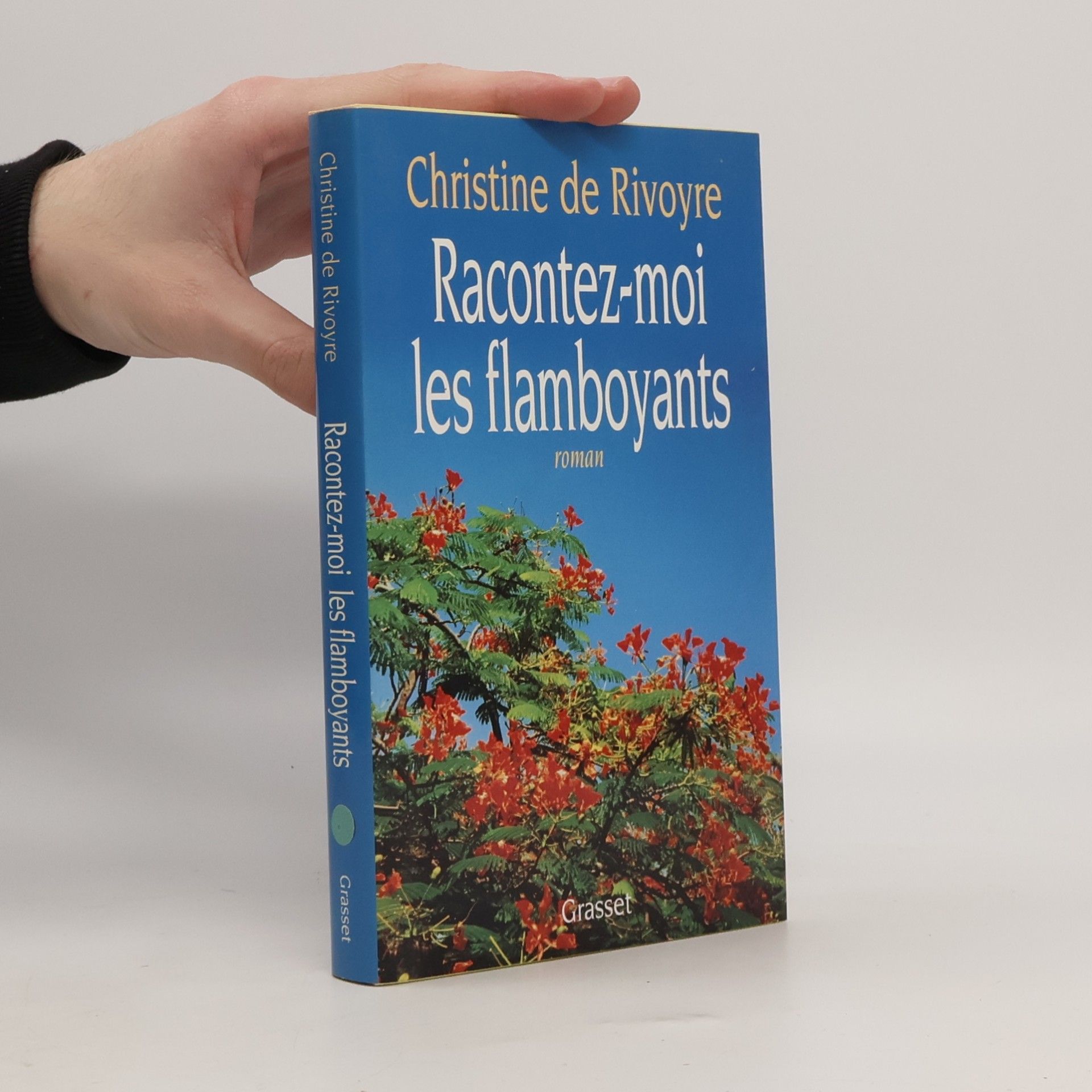 Christine de Rivoyre Racontez-moi les flamboyants