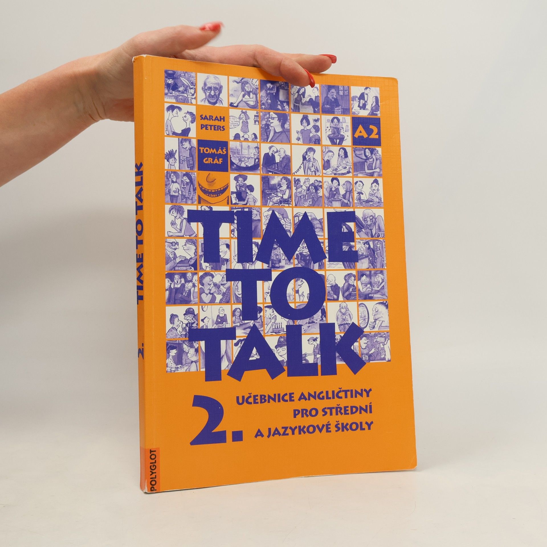 Time to talk 2. Učebnice angličtiny pro střední a jazykové školy