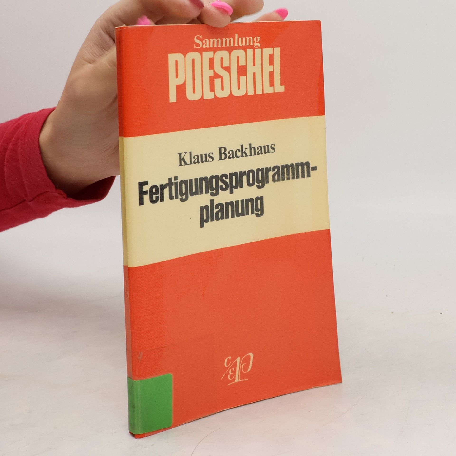 Sammlung Poeschel: Fertigungsprogrammplanung