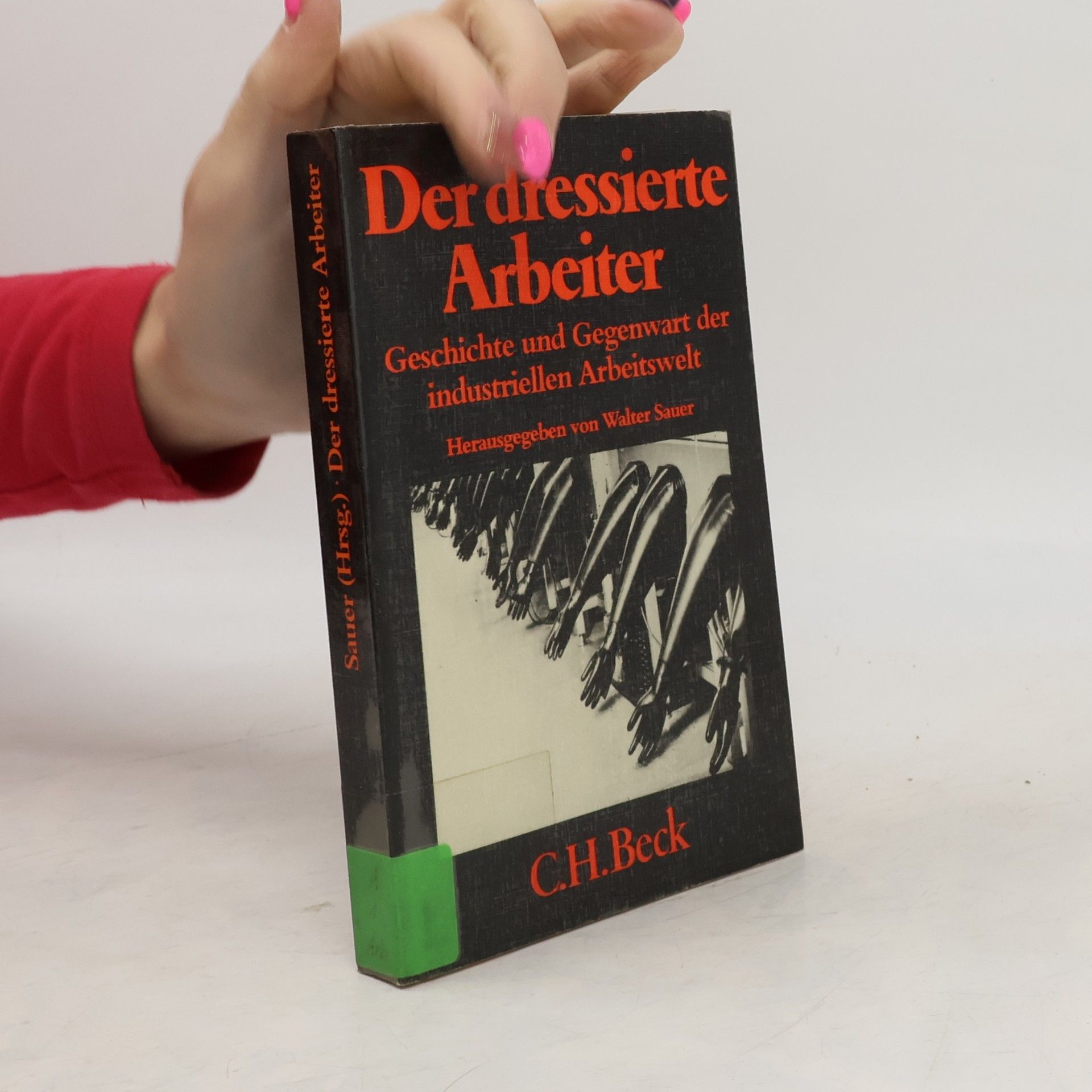 Der dressierte Arbeiter