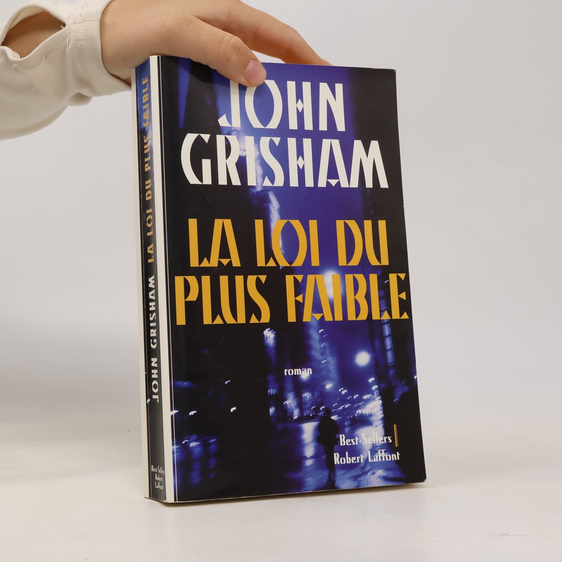 John Grisham La loi du plus faible