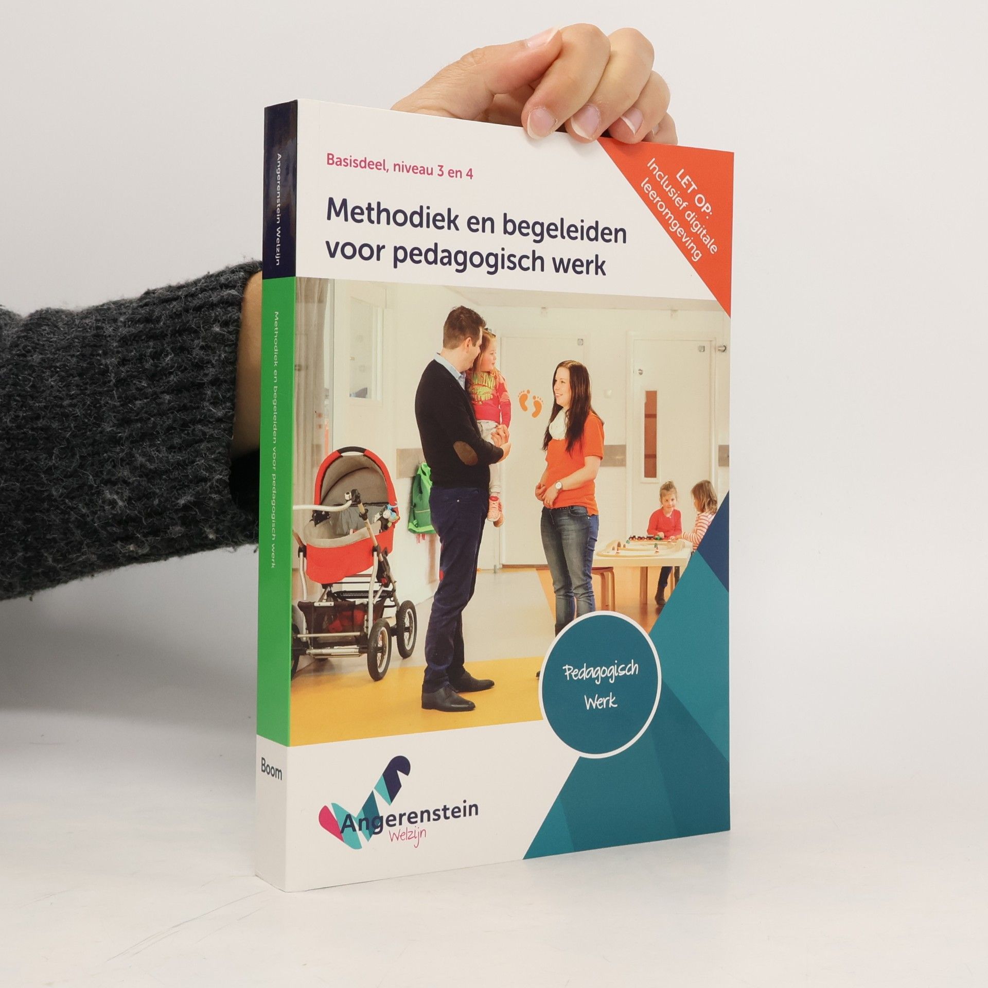 B. Becker Methodiek en begeleiden voor pedagogisch werk: Basisdeel, niveau 3 en 4 - Inclusief digitale leeromgeving