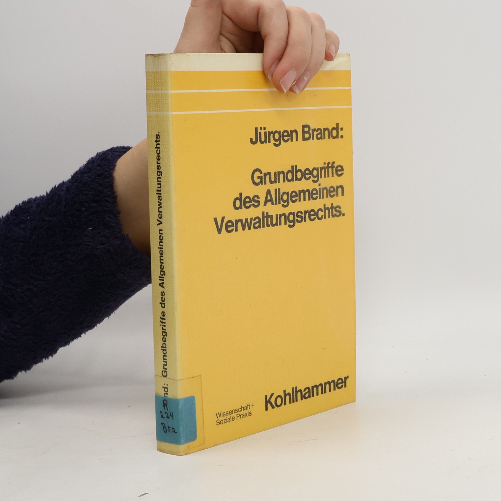 Wissenschaft + Soziale Praxis: Grundbegriffe des allgemeinen Verwaltungsrechts