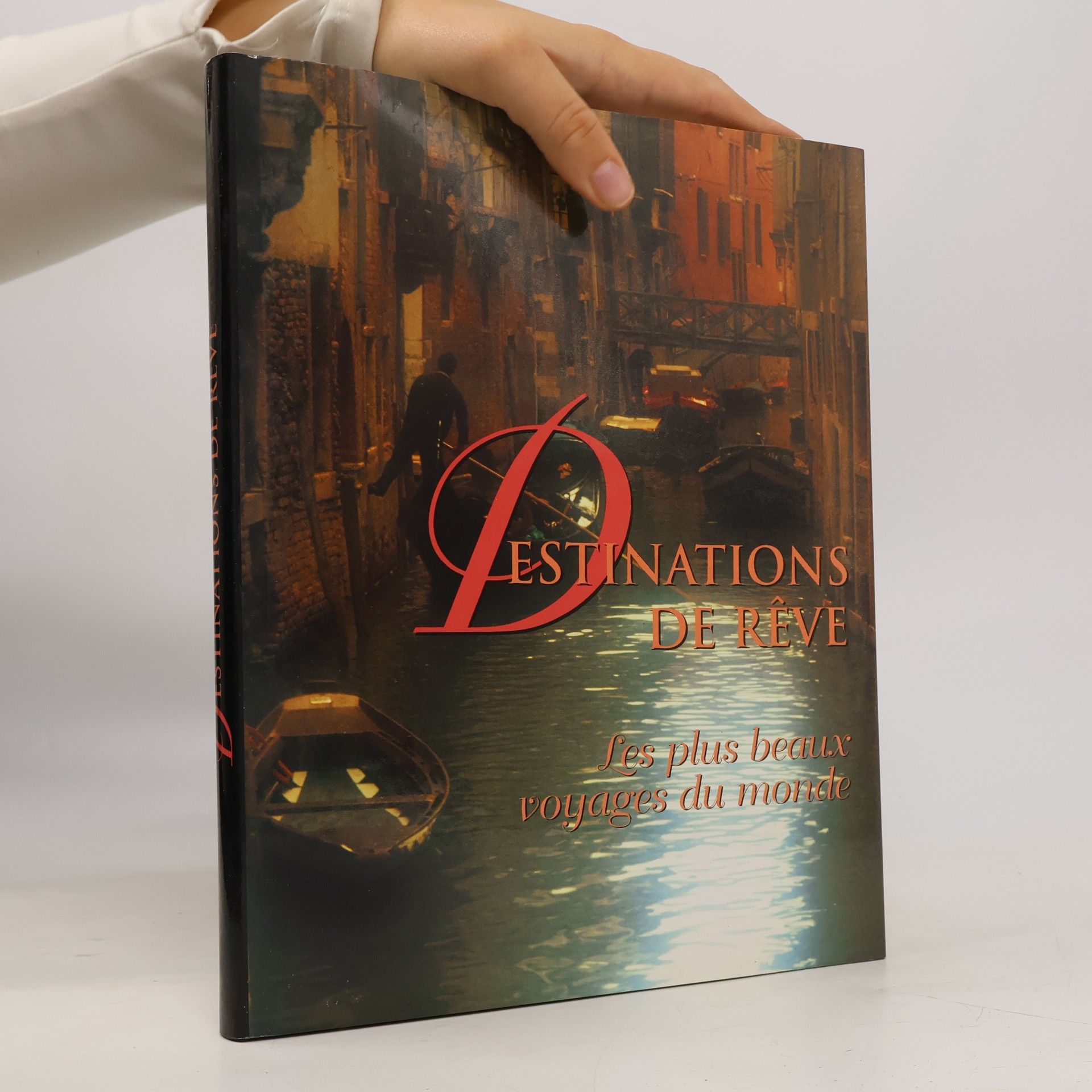 Destinations de rêve