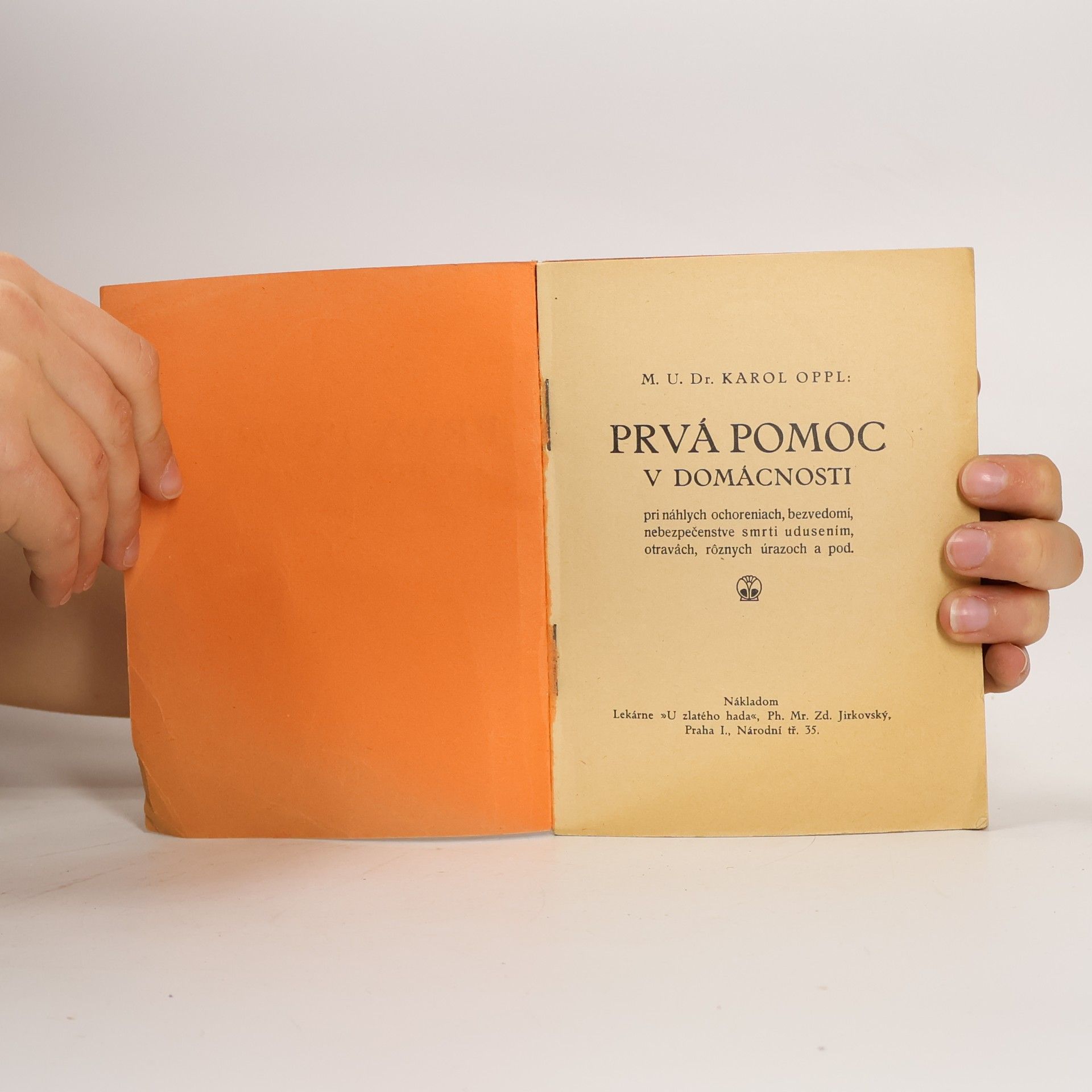 Karol Oppl Prvá pomoc v domácnosti