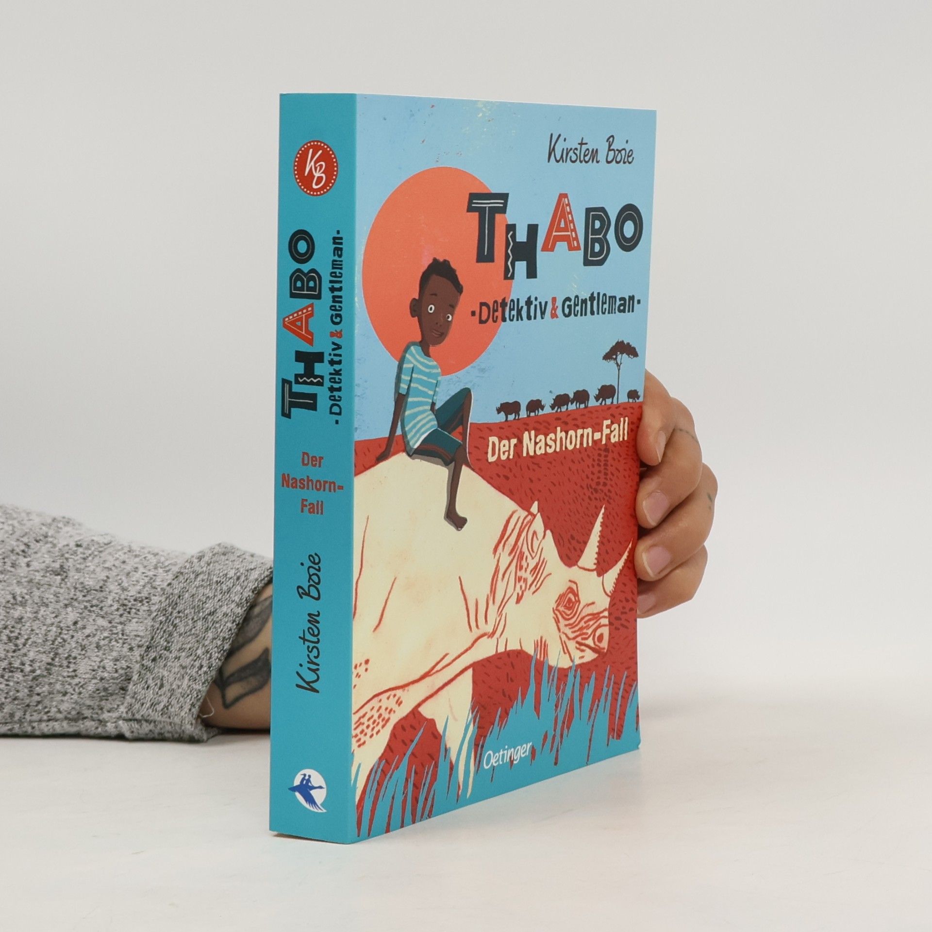 Kirsten Boie Thabo. Detektiv & Gentleman 1. Der Nashorn-Fall