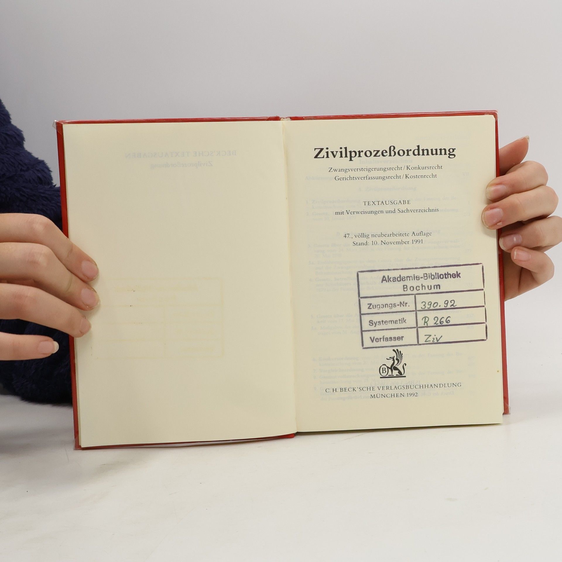 Zivilprozessordnung, Zwangsversteigerungsrecht, Konkursrecht, Gerichtsverfassungsrecht, Kostenrecht - 47., völlig neubearbeitete Auflage
