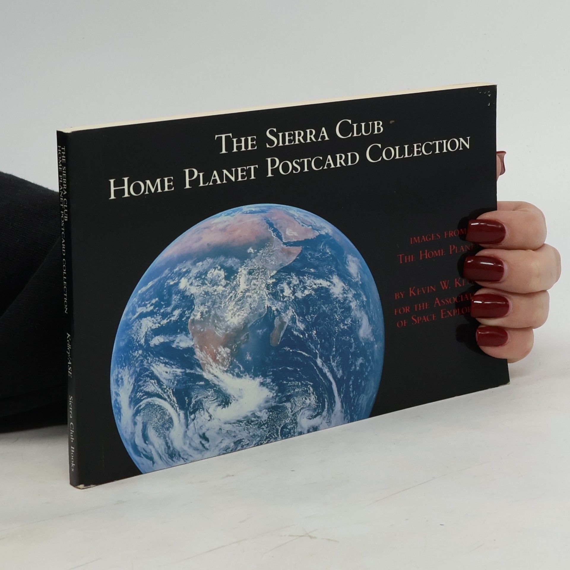 Kevin W. Kelley The Sierra Club Home Planet Postcard Collection