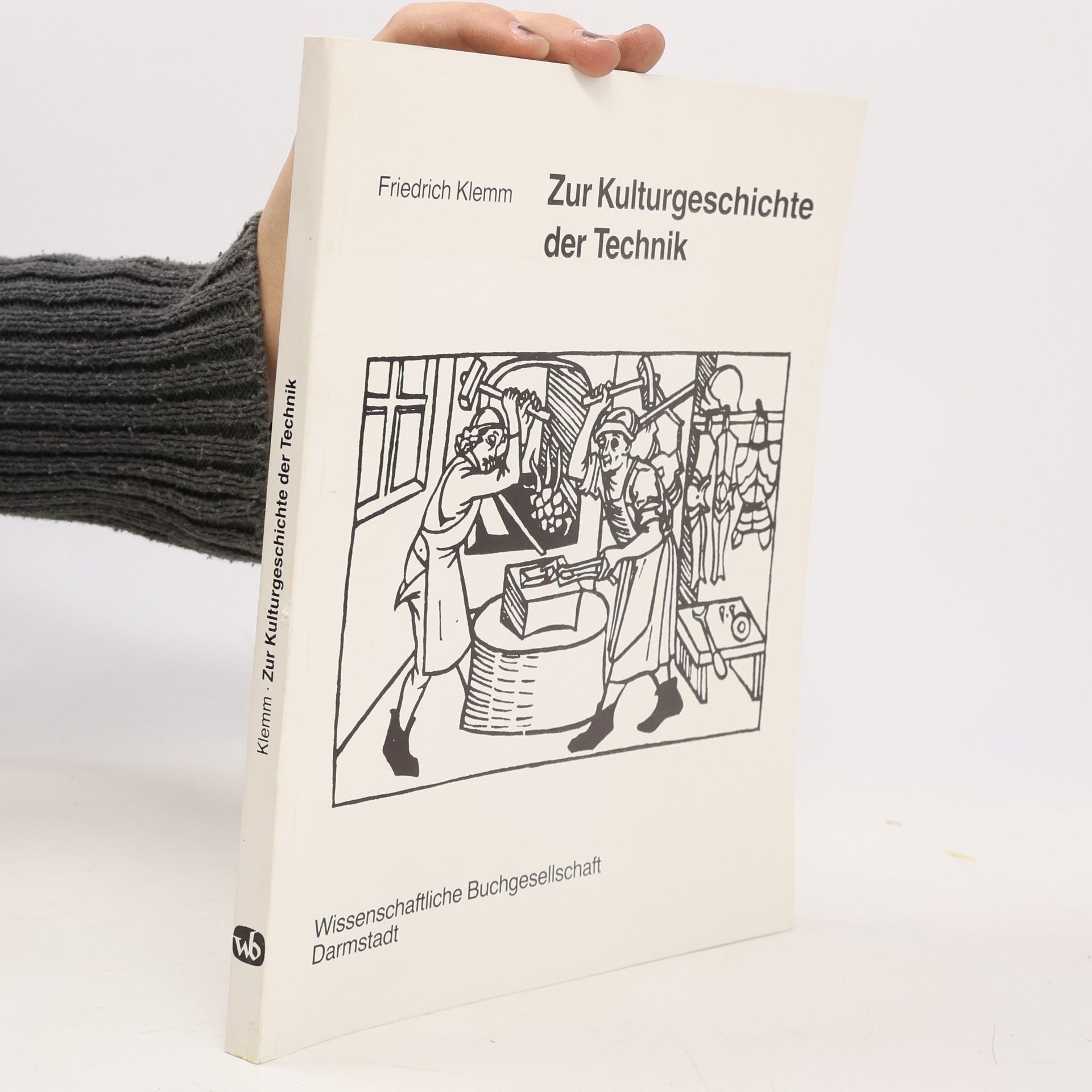 Friedrich Klemm Zur Kulturgeschichte der Technik