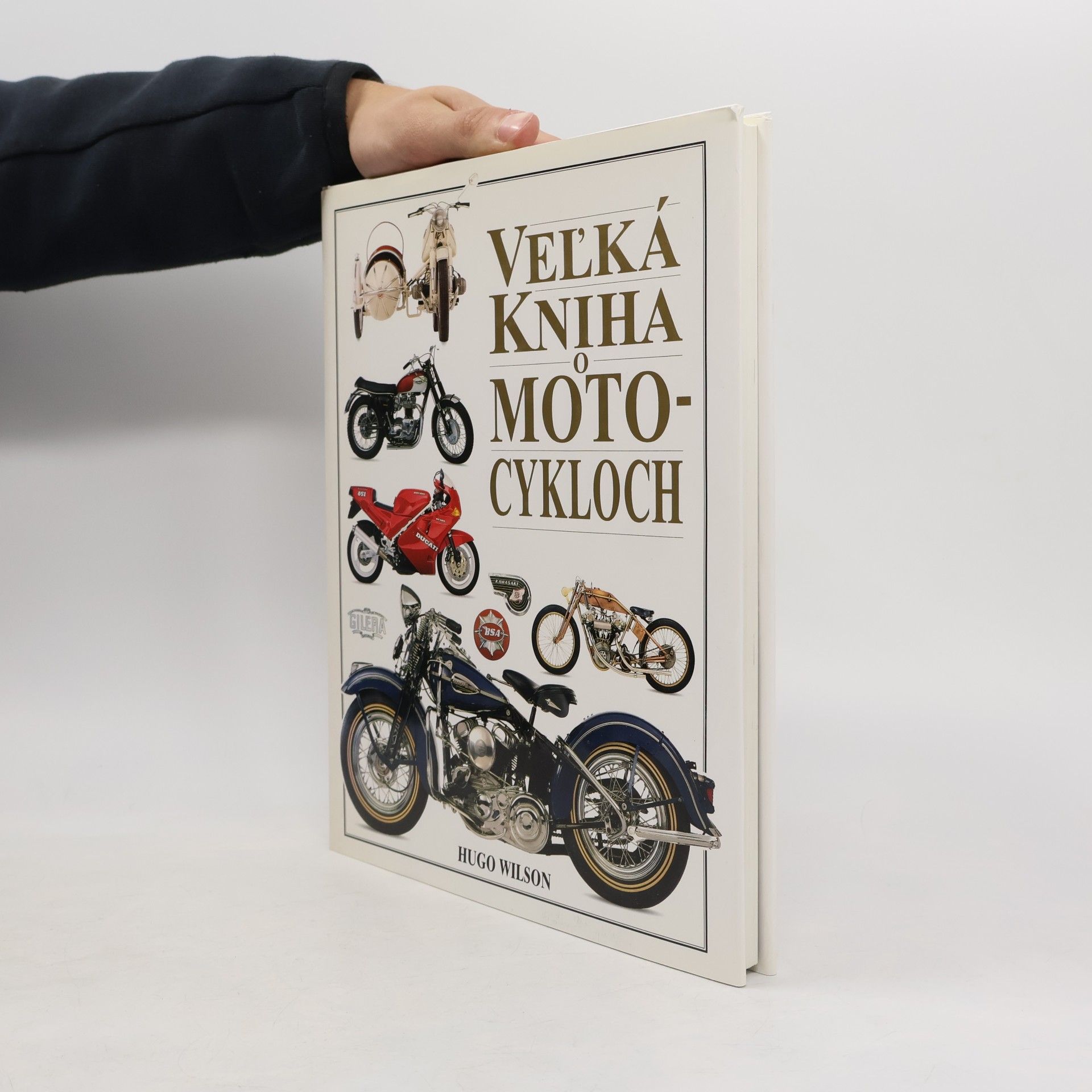 Hugo Wilson Velká kniha o motocykloch