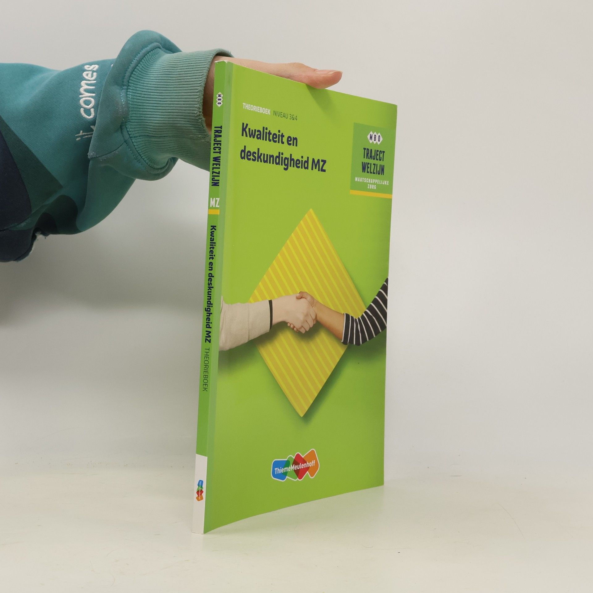 M.H.A.J. Gloudemans Traject Welzijn Kwaliteit en deskundigheid MZ niveau 3/4 Theorieboek