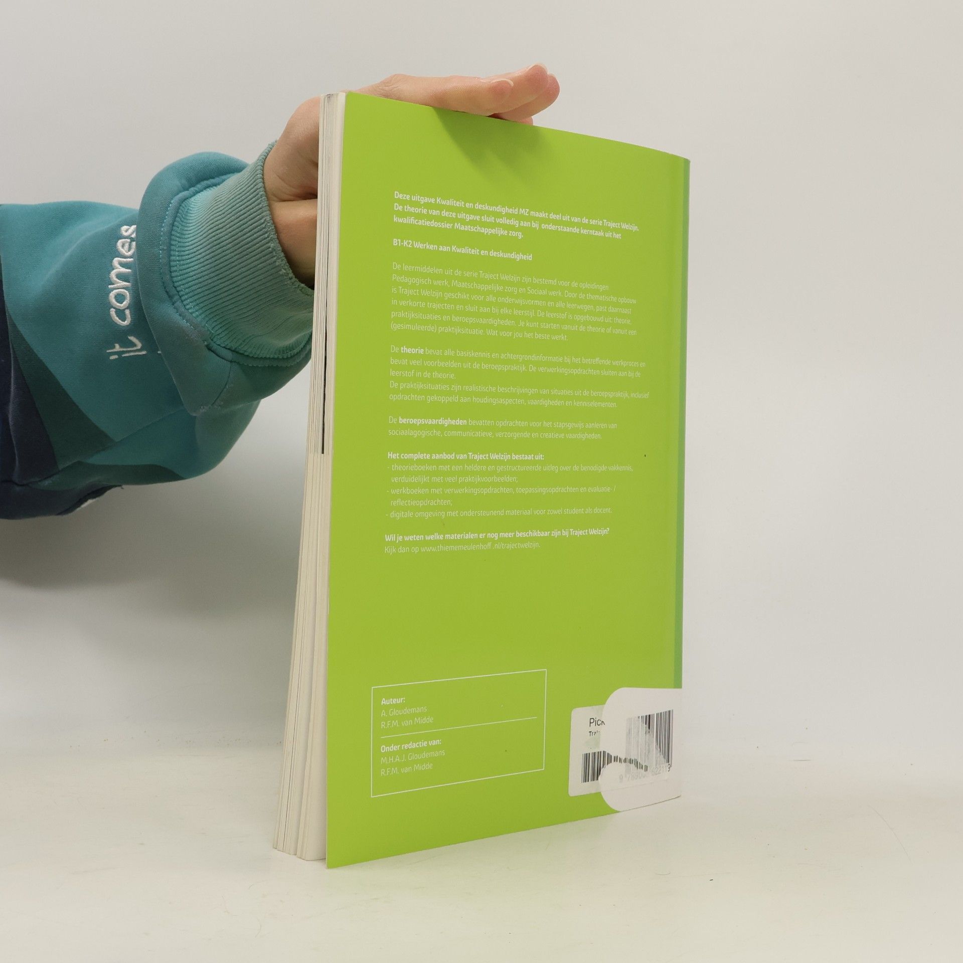 M.H.A.J. Gloudemans Traject Welzijn Kwaliteit en deskundigheid MZ niveau 3/4 Theorieboek