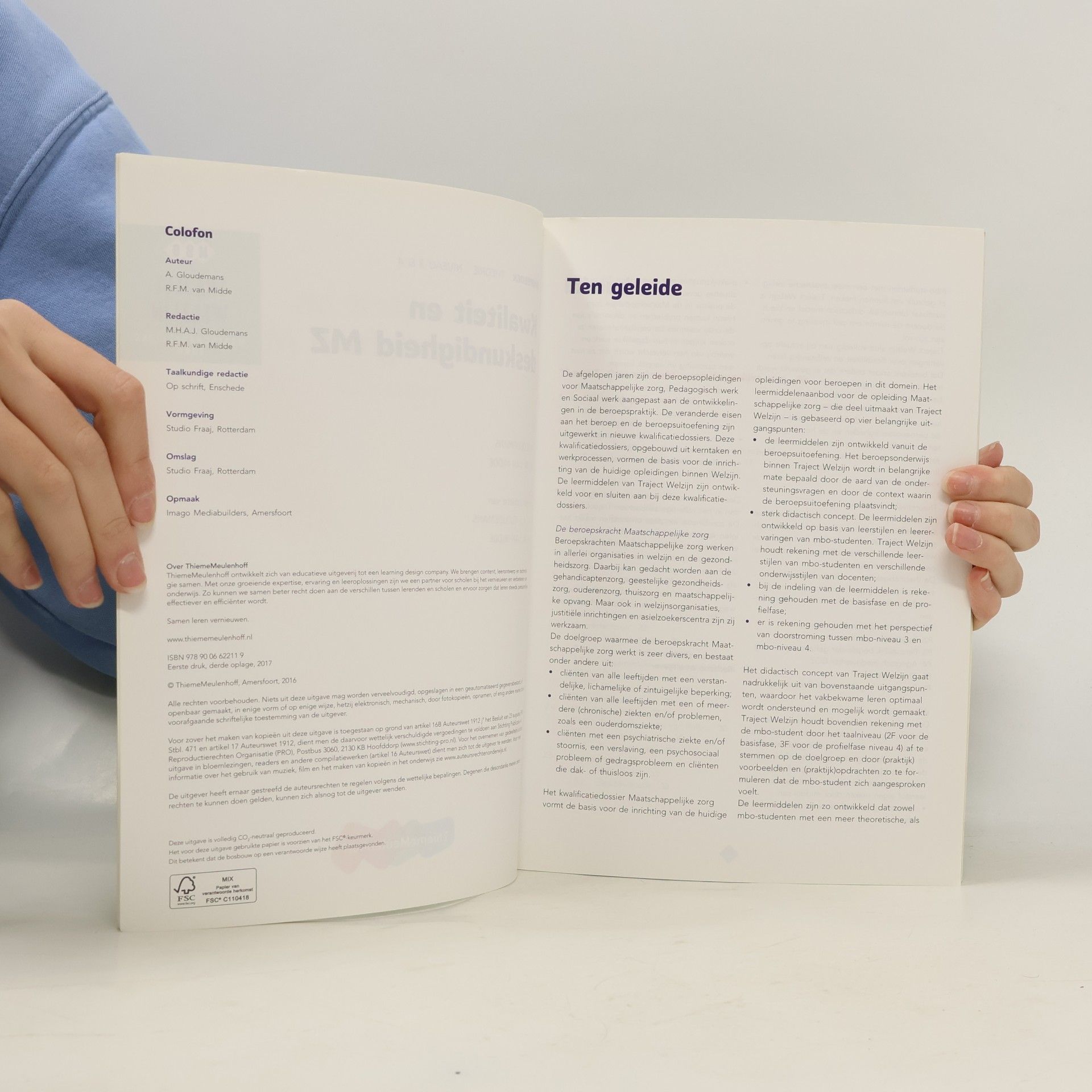 M.H.A.J. Gloudemans Traject Welzijn Kwaliteit en deskundigheid MZ niveau 3/4 Theorieboek