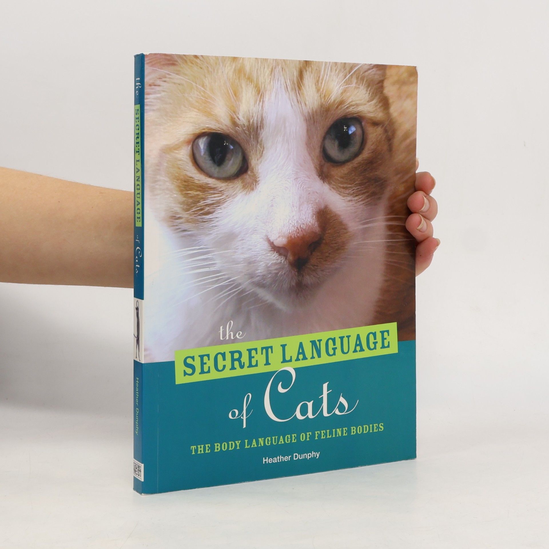 Heather Dunphy The Secret Language of Cats