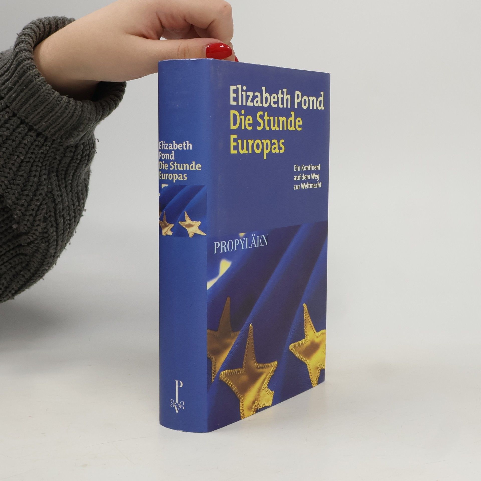 Elizabeth Pond Die Stunde Europas