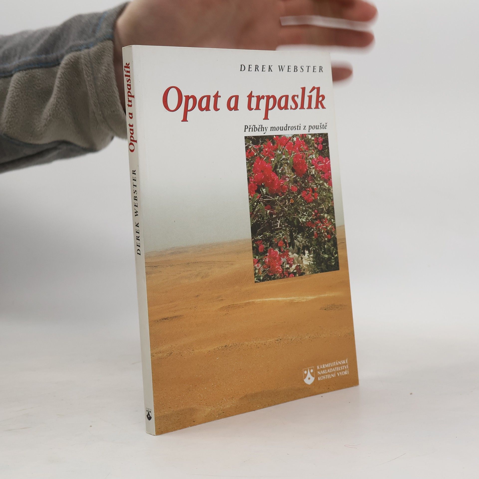 Opat a trpaslík: Příběhy moudrosti z pouště