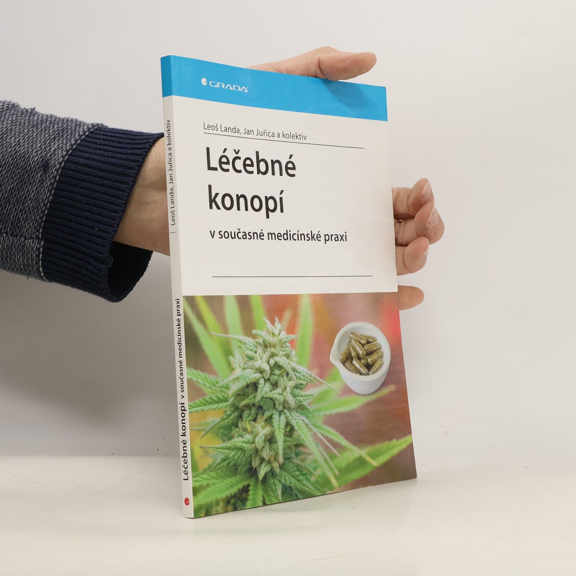 Jan Juřica Léčebné konopí v současné medicínské praxi