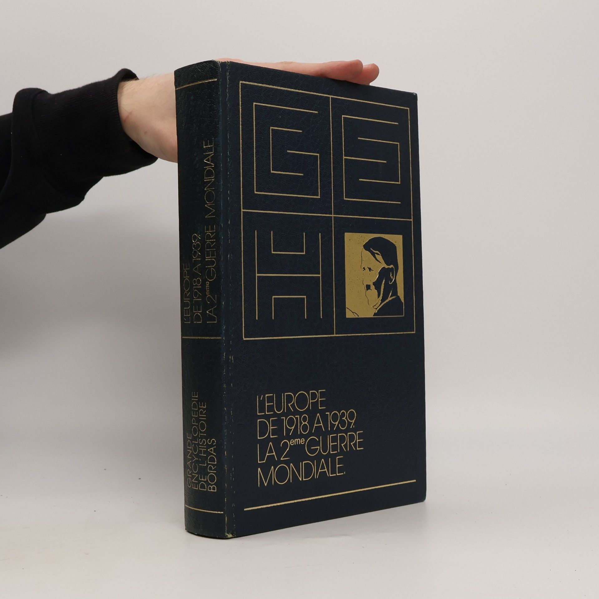Collectif d'auteurs L'Europe de 1918 à 1939. La 2ème Guerre Mondiale.