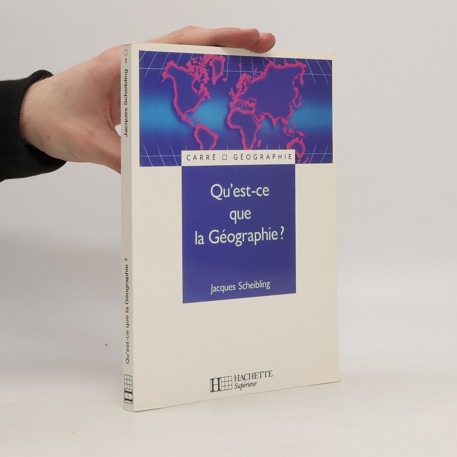 Jacques Scheibling Qu'est ce que la géographie?