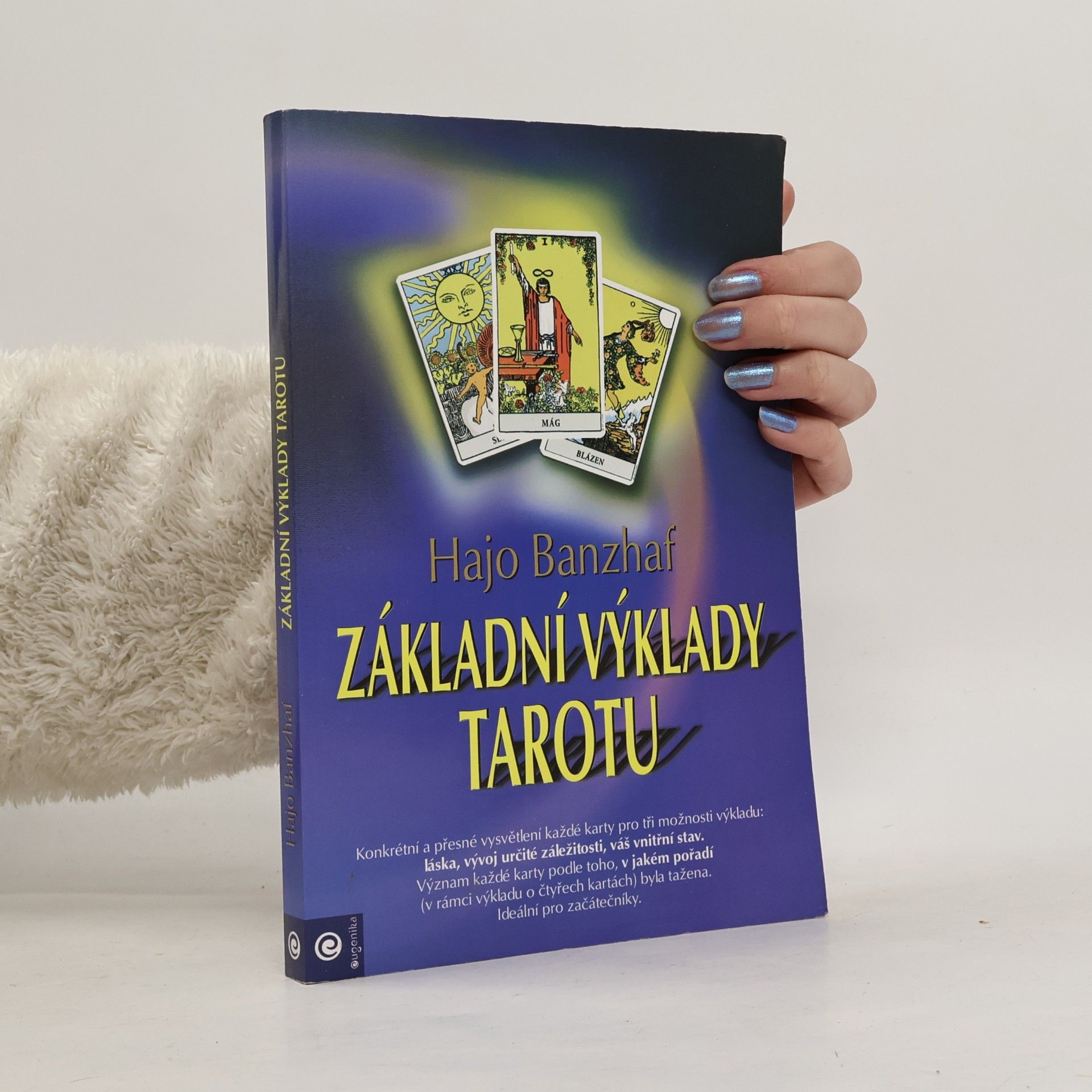 Hajo Banzhaf Základní výklady tarotu