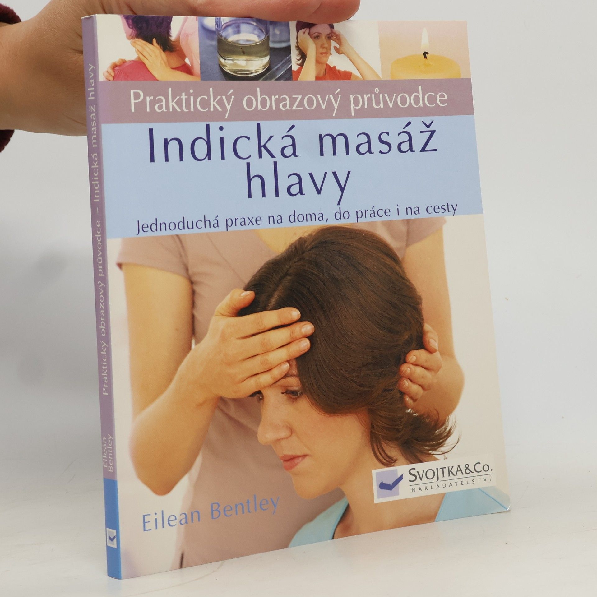 Indická masáž hlavy: Praktický obrazový průvodce