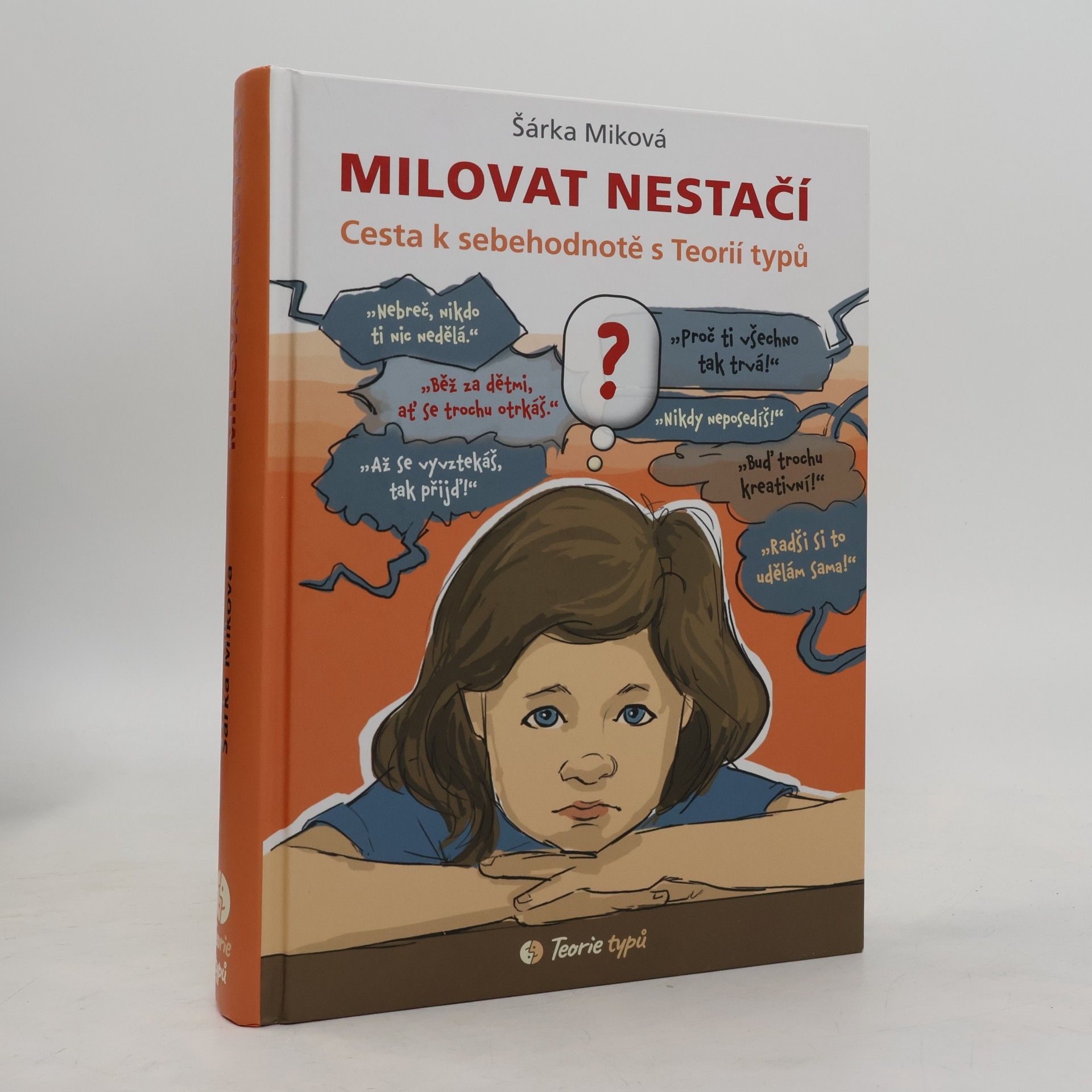 Šárka Miková Milovat nestačí