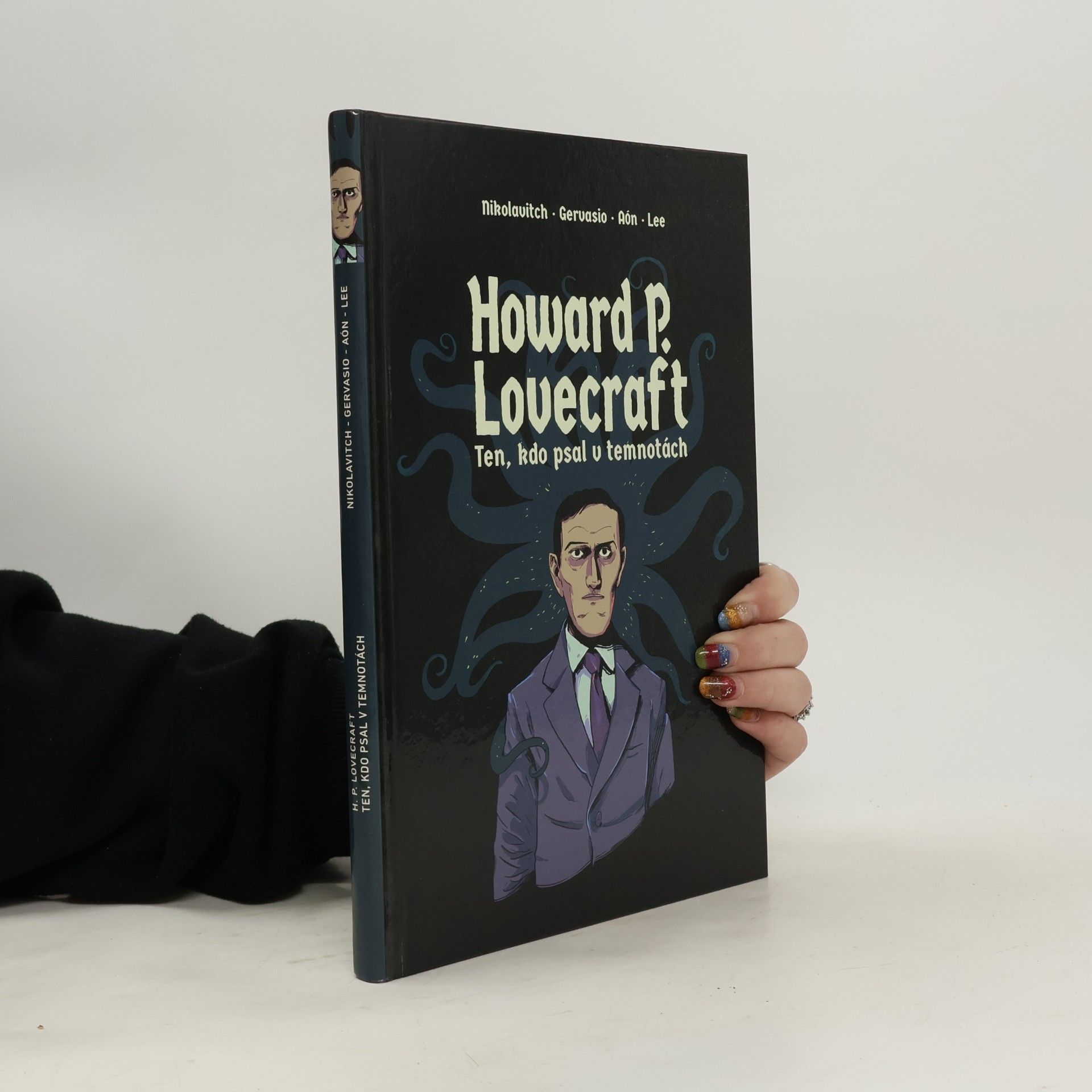 Howard P. Lovecraft: Ten, kdo psal v temnotách