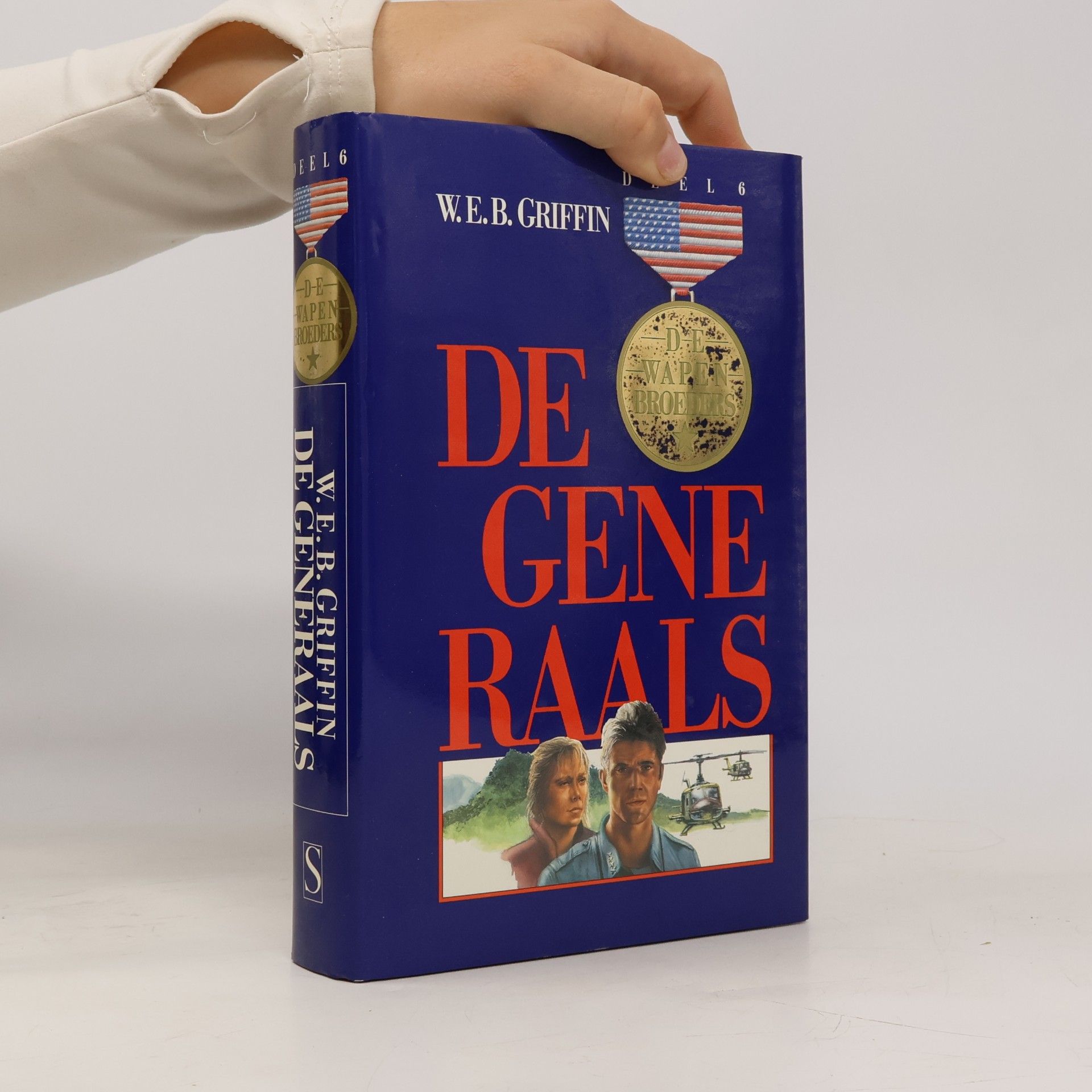 W.E.B. Griffin De wapenbroeders - 6: De generaals