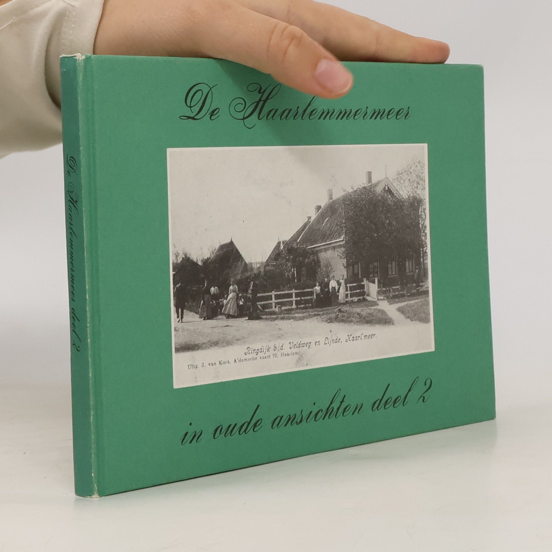 Various authors De Haarlemmermeer in oude ansichten deel 2