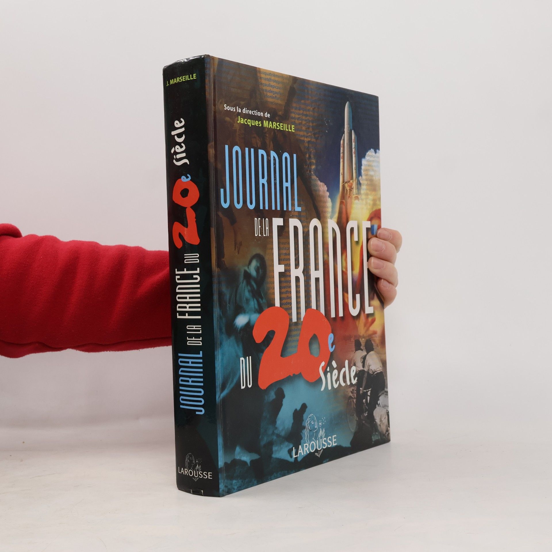 Jacques Marseille Journal de la France du XXe siècle