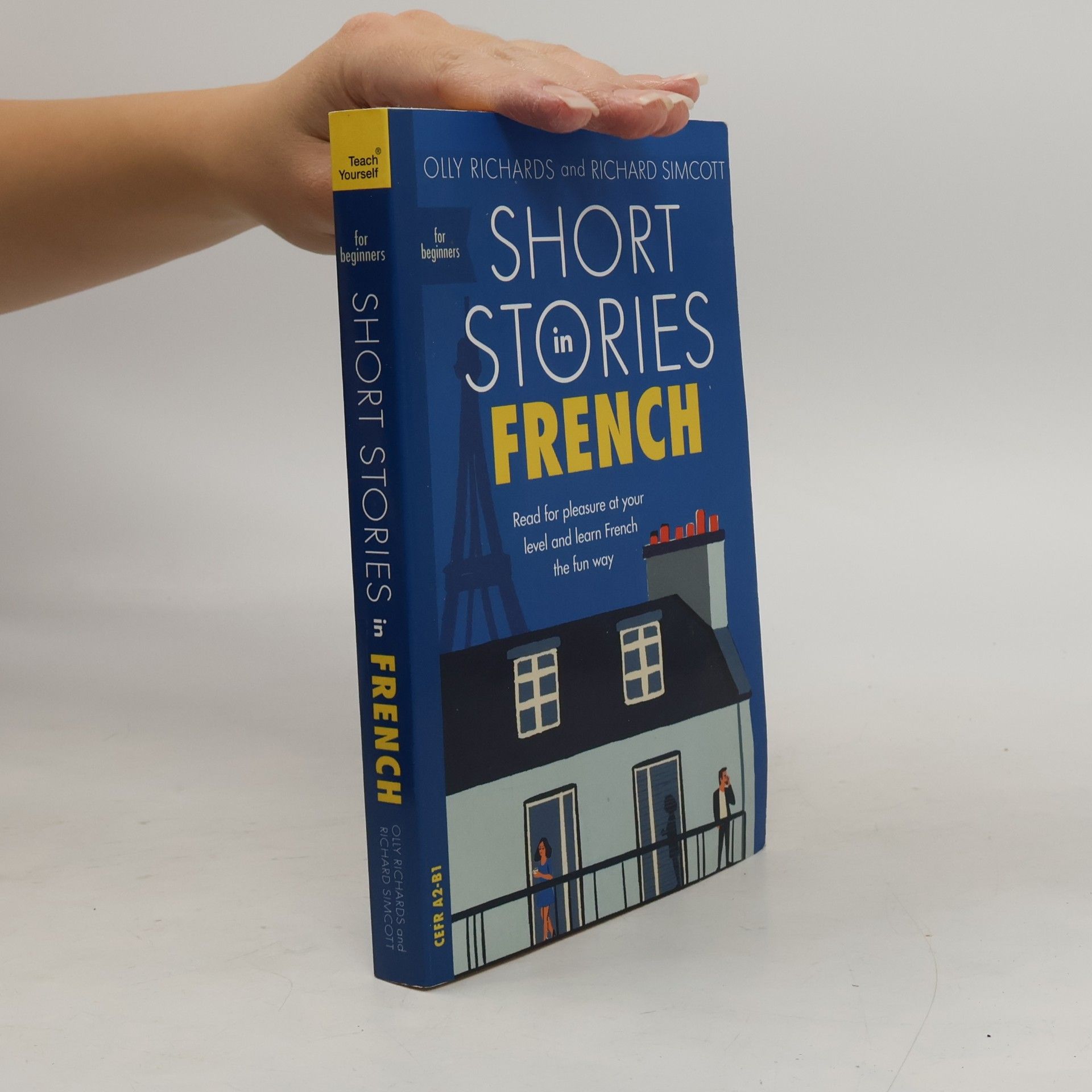 Short stories in French : read for pleasure at your level and learn French the fun way
