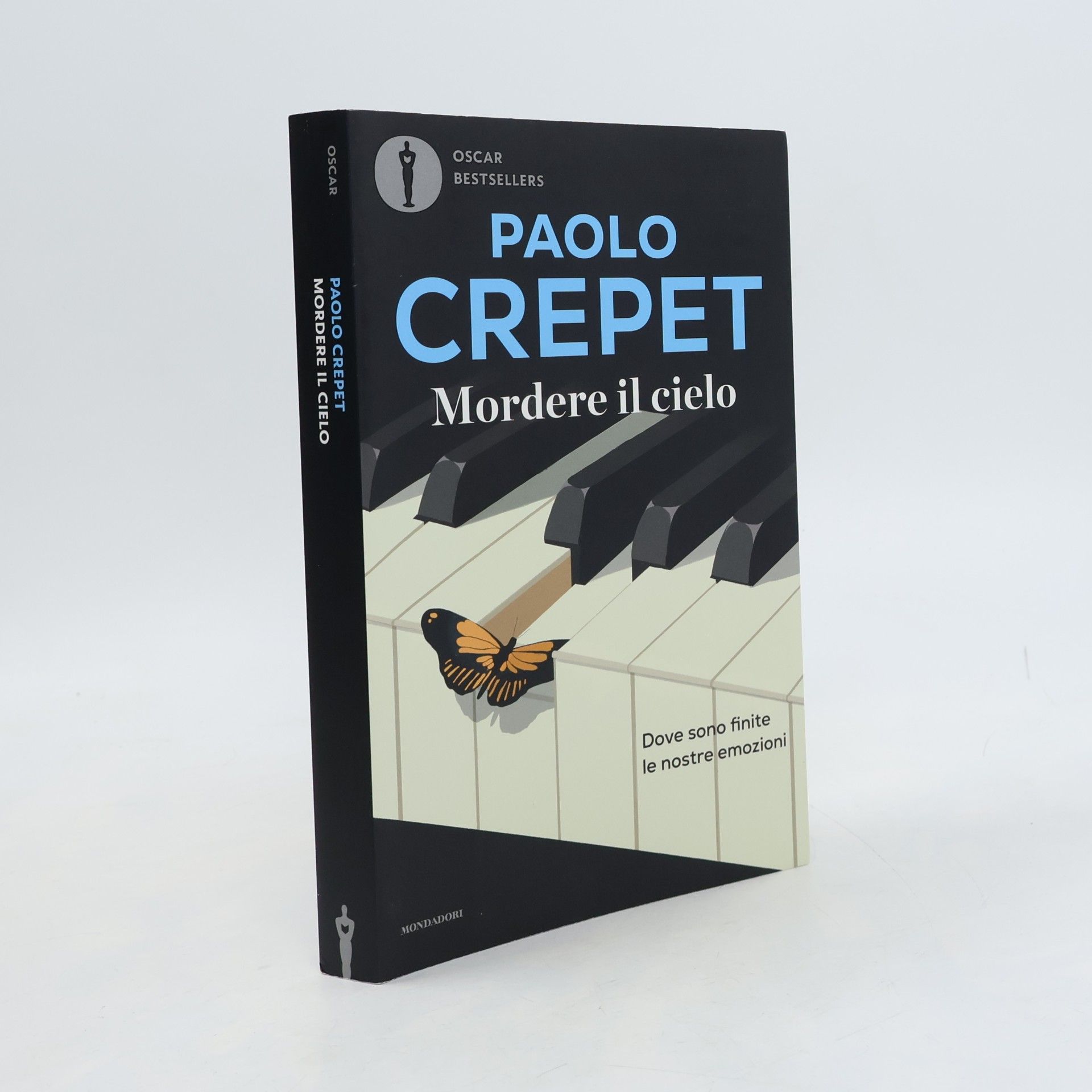 Paolo Crepet Oscar Bestsellers: Mordere il cielo. Dove sono finite le nostre emozioni