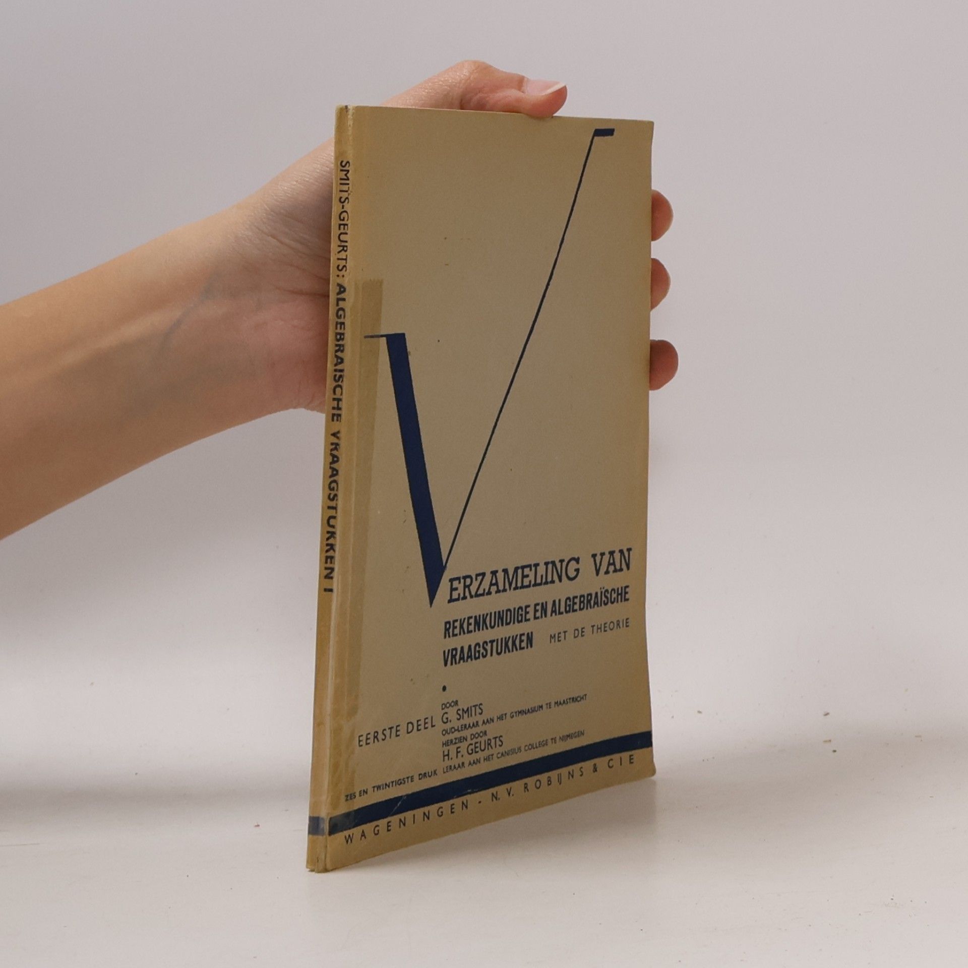 Various authors Verzameling van rekenkundige en algebraïsche vraagstukken