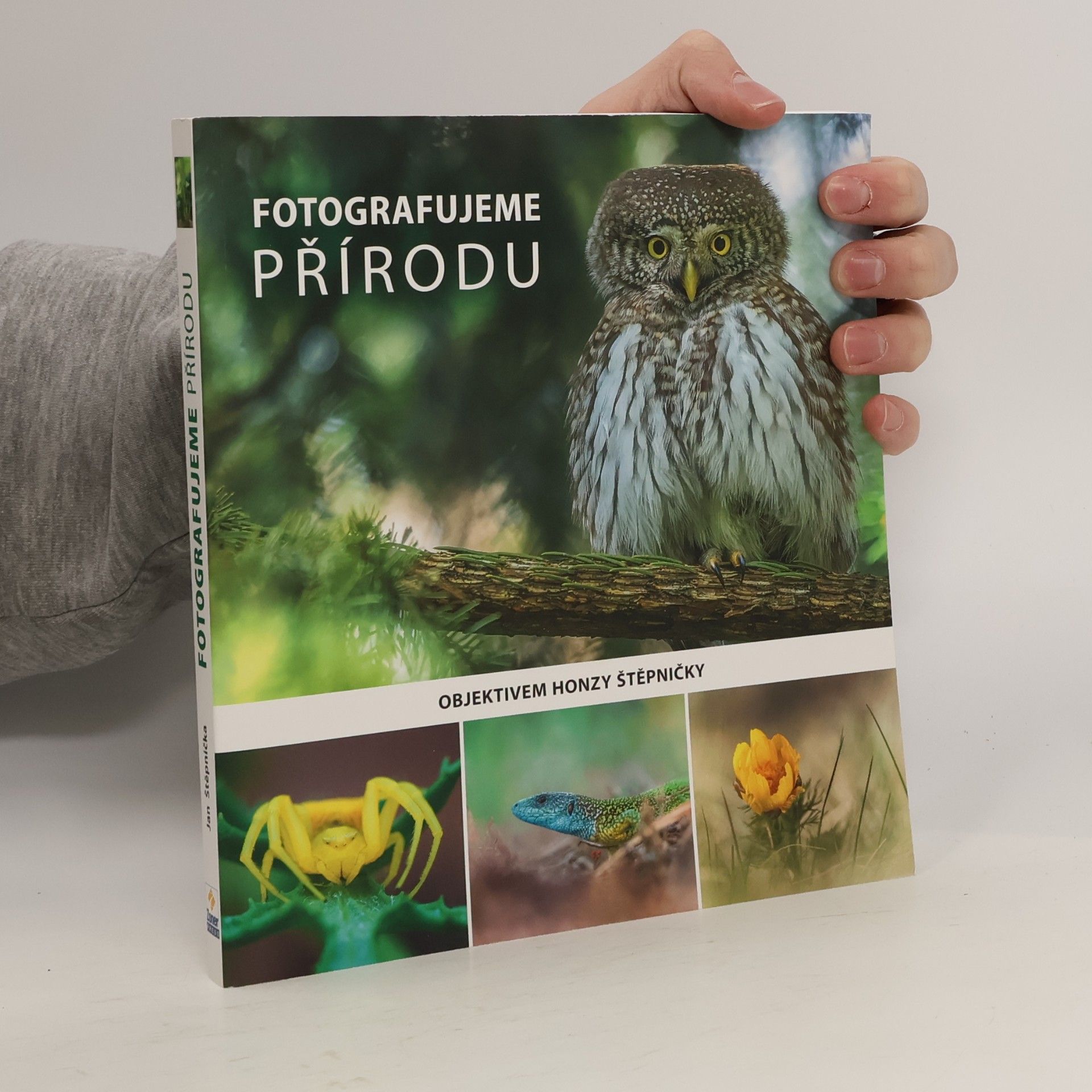 Fotografujeme přírodu : objektivem Honzy Štěpničky
