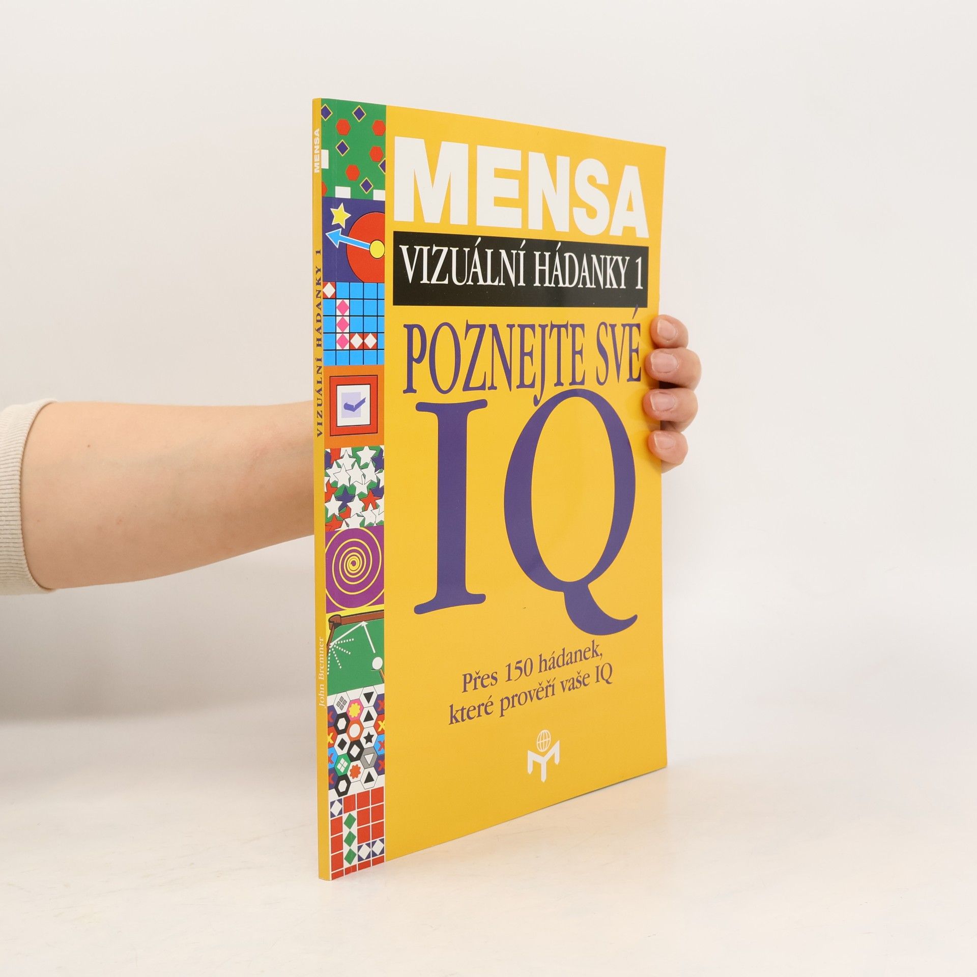 Poznejte své IQ: Mensa - vizuální hádanky 1