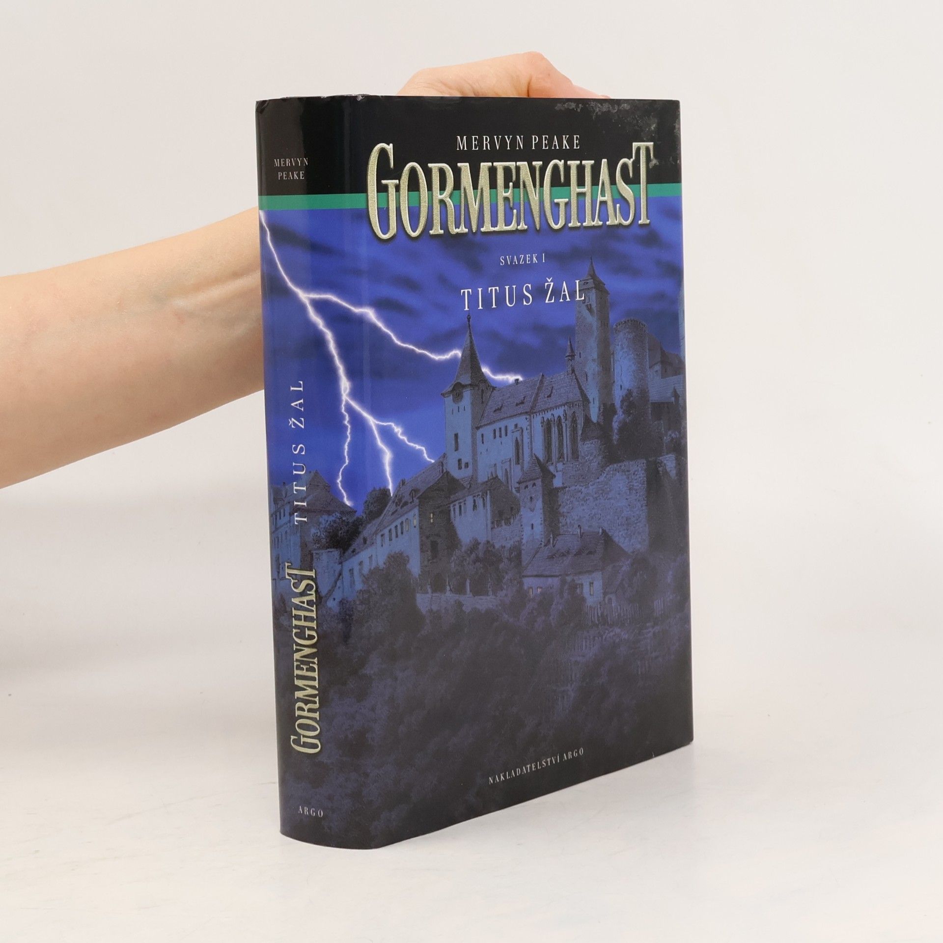 Mervyn Peake Gormenghast. Svazek I. Titus Žal