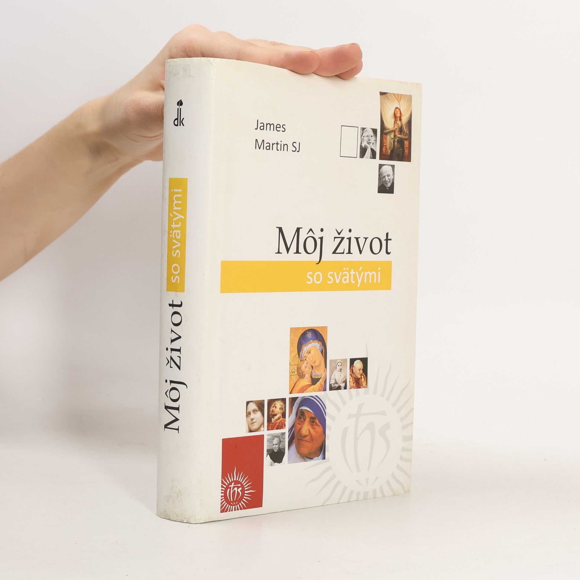 James Martin SJ Moj život so svätými