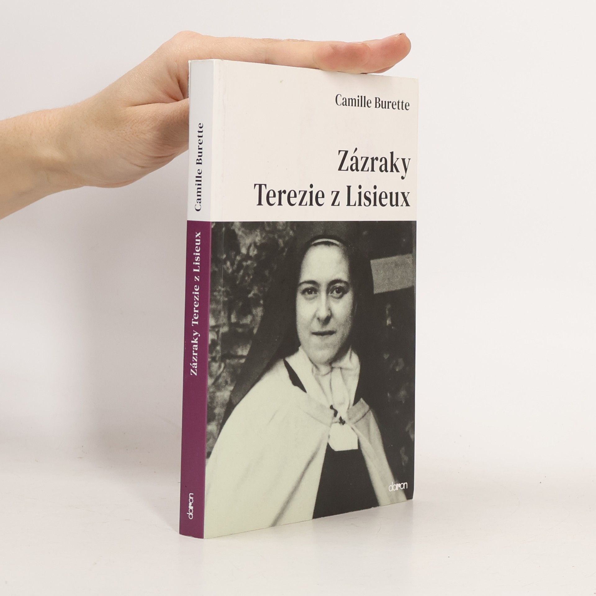 Camille Burette Zázraky Terezie z Lisieux