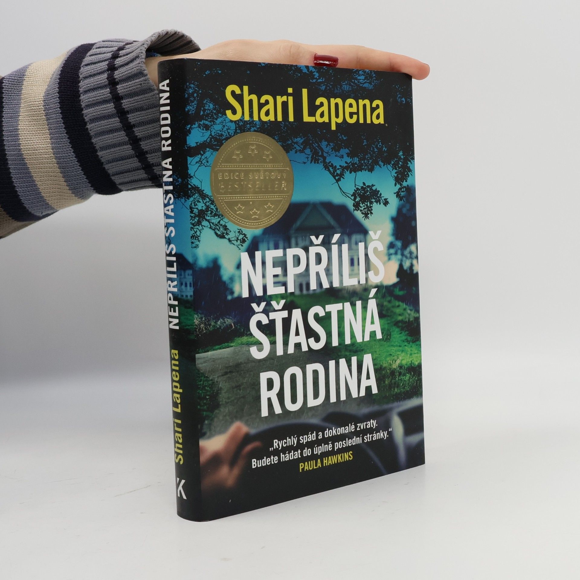 Shari Lapena Nepříliš šťastná rodina