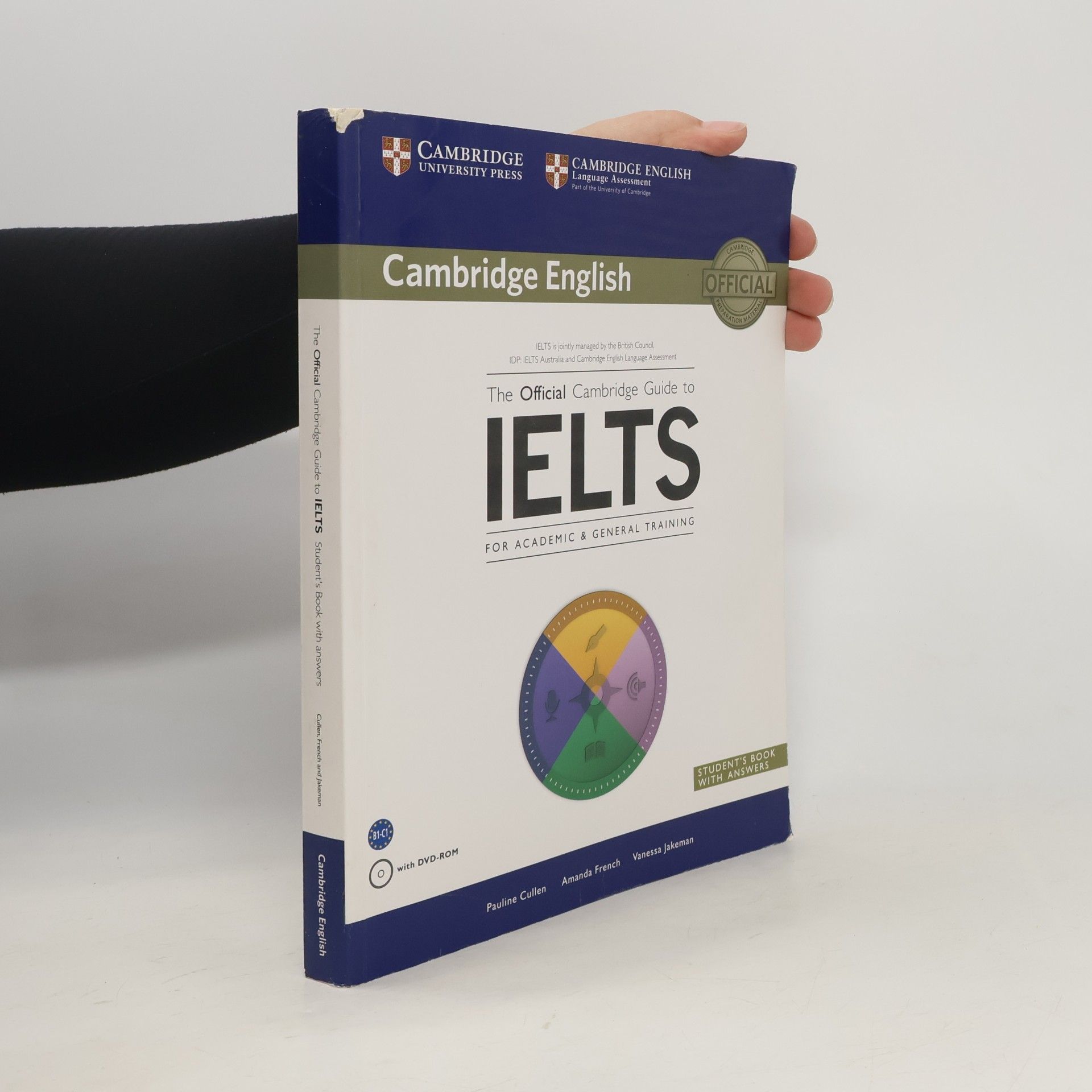 The Official Cambridge Guide to IELTS Student's Book With Answers With DVD ROM