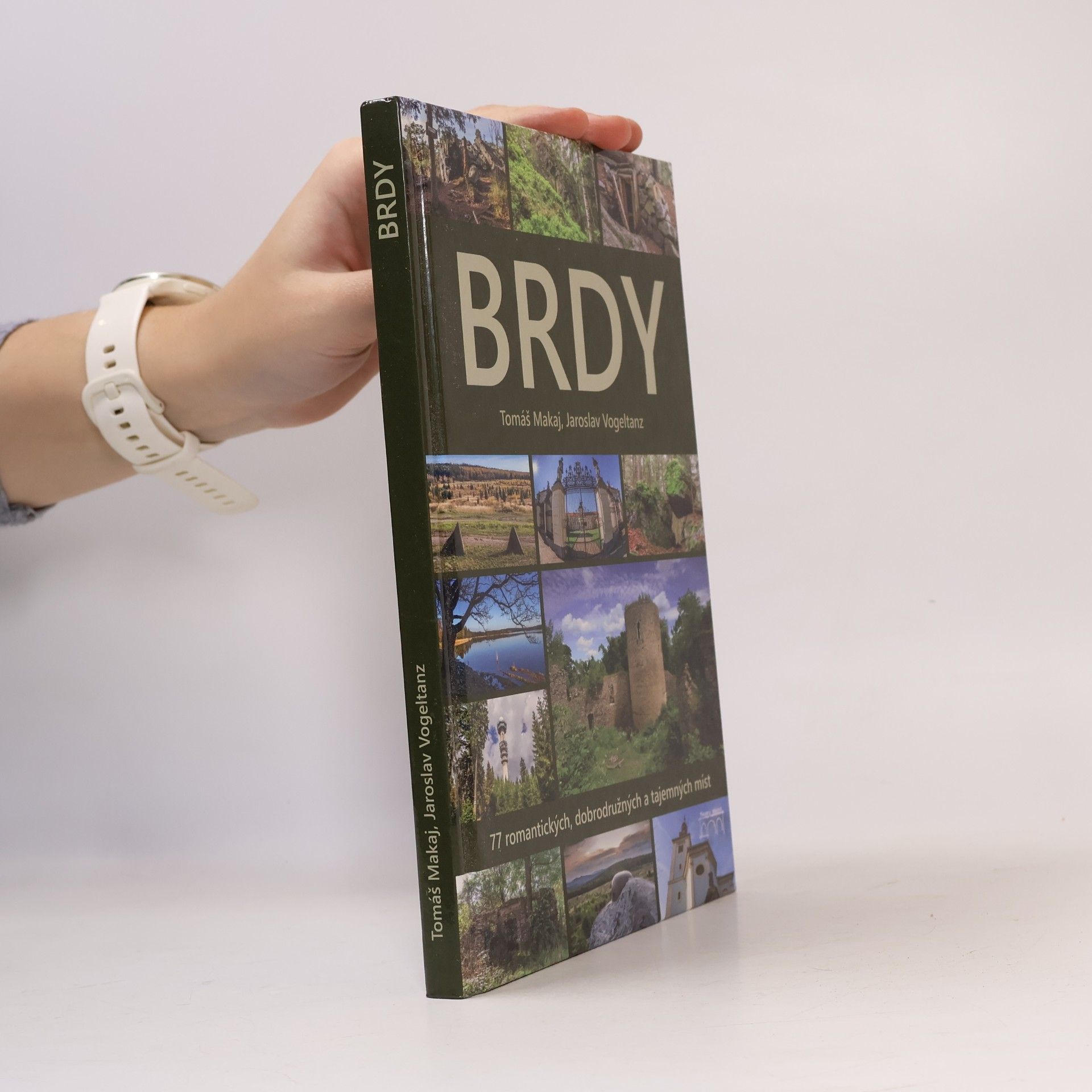 Brdy - 77 dobrodružných, tajemných a romantických míst