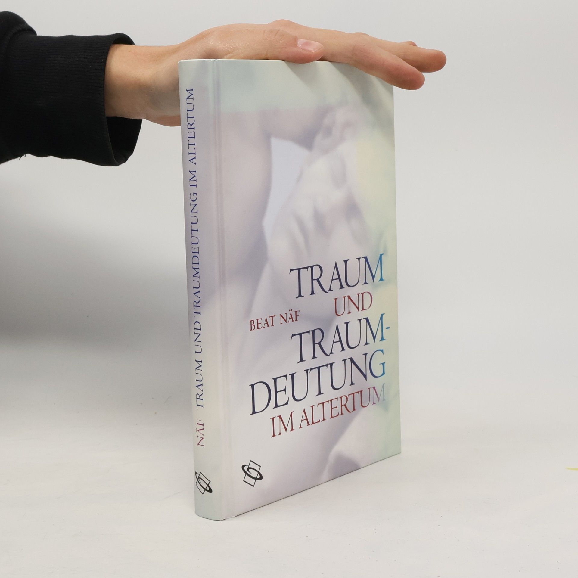 Beat Näf Traum und Traumdeutung im Altertum