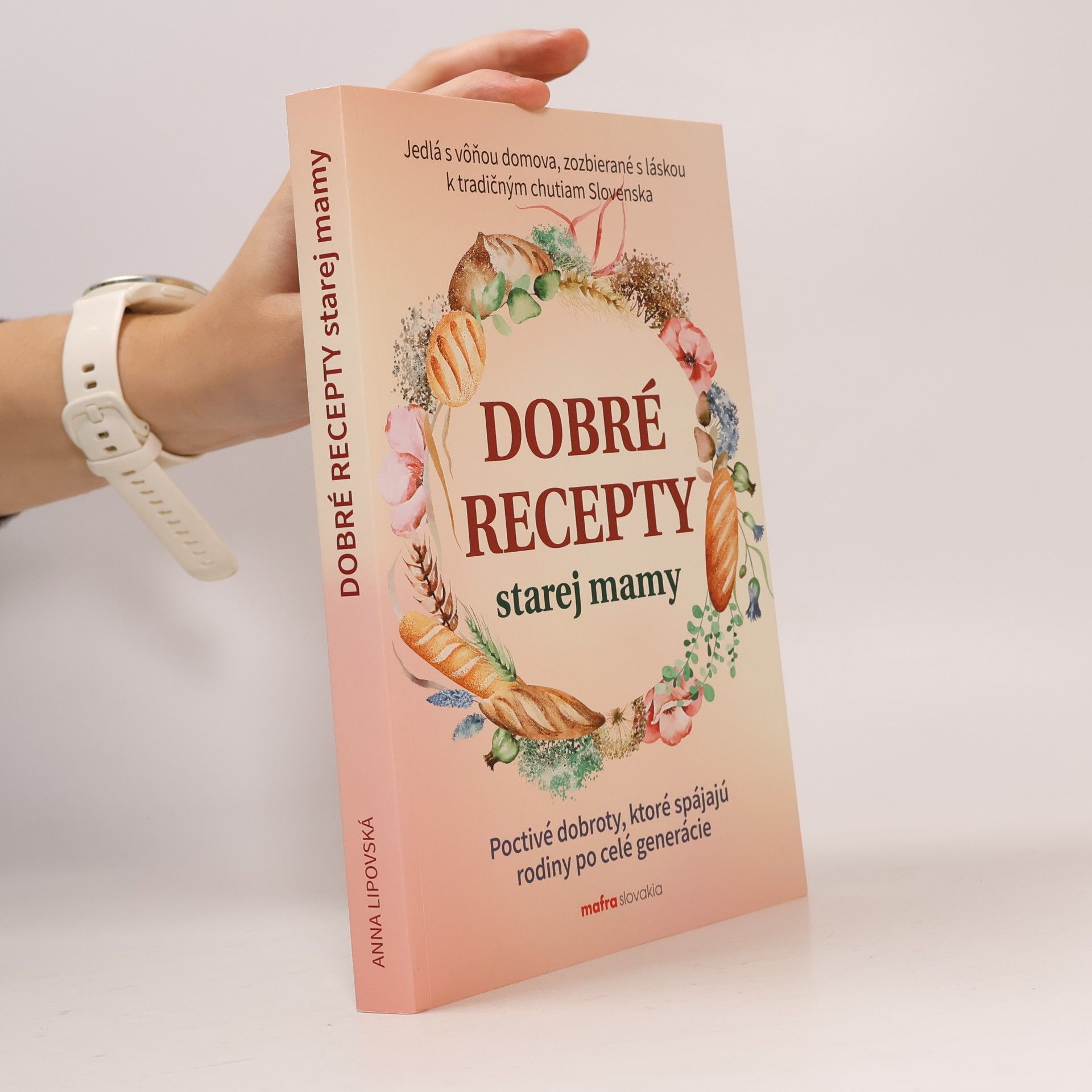 Anna Lipovská Dobré recepty starej mamy