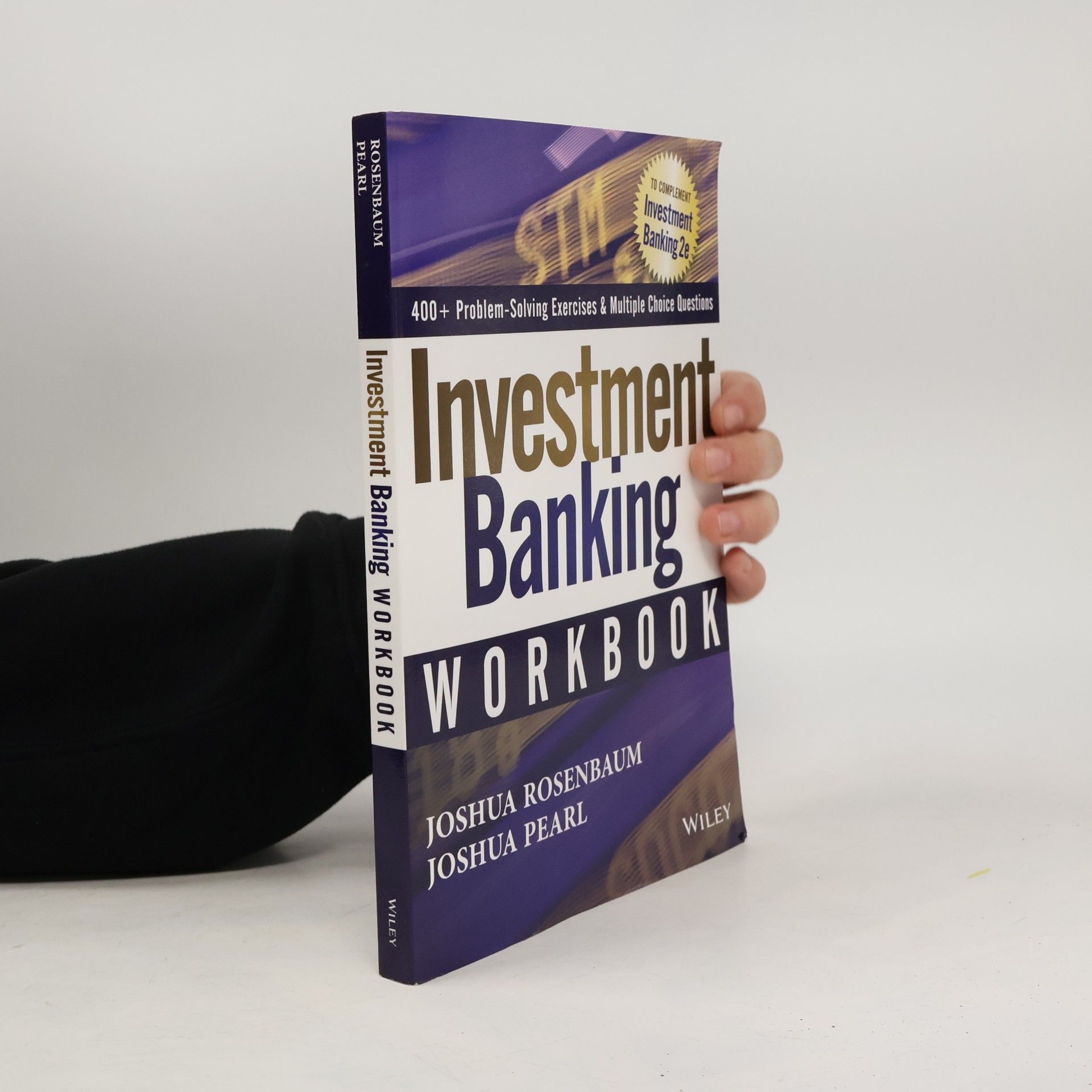 Joshua Rosenbaum Investment Banking: Investment Banking Workbook